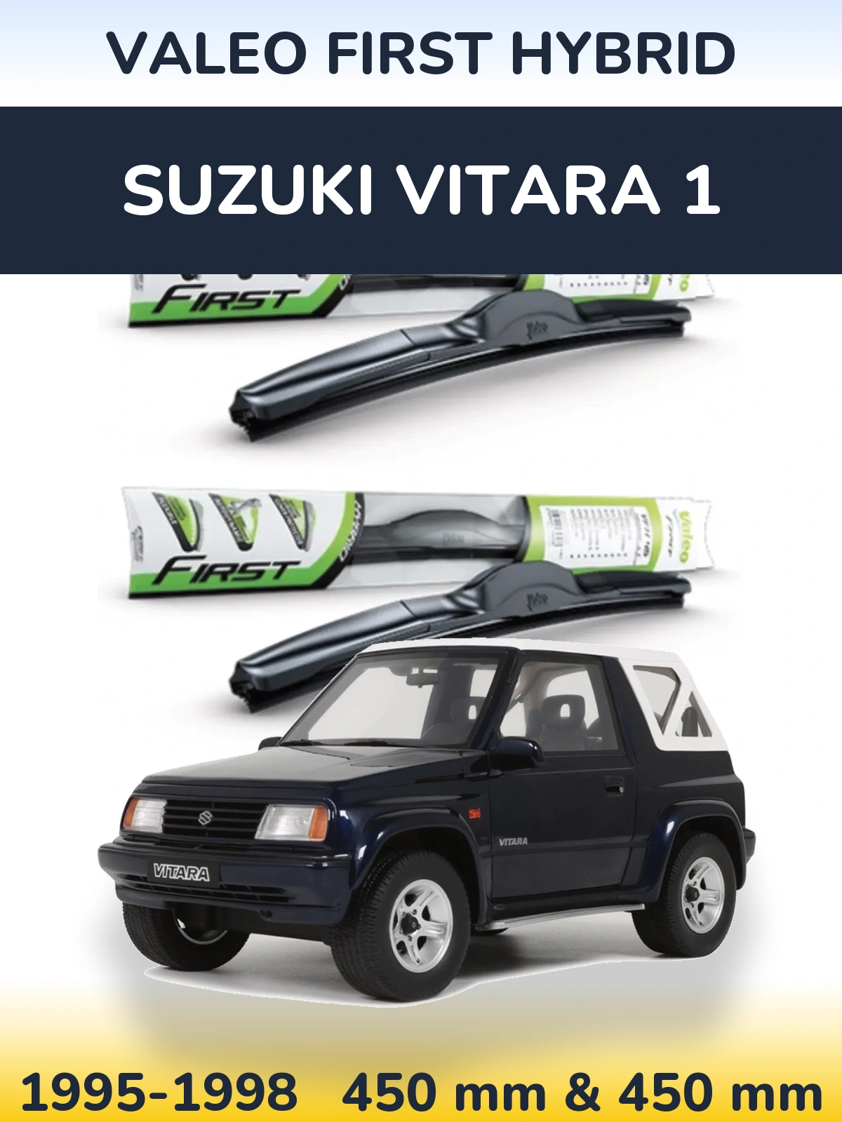Front wiper blade set Valeo First Hybrid 450 & 450 mm for Suzuki Vitara 1 1995-1998