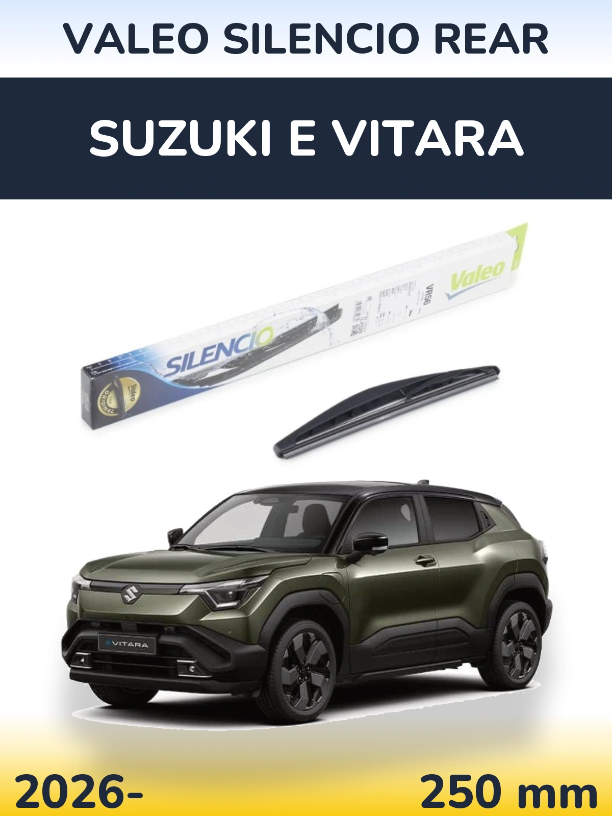 Rear wiper blade Valeo Silencio Rear 240 mm for Suzuki e Vitara 2026-2026