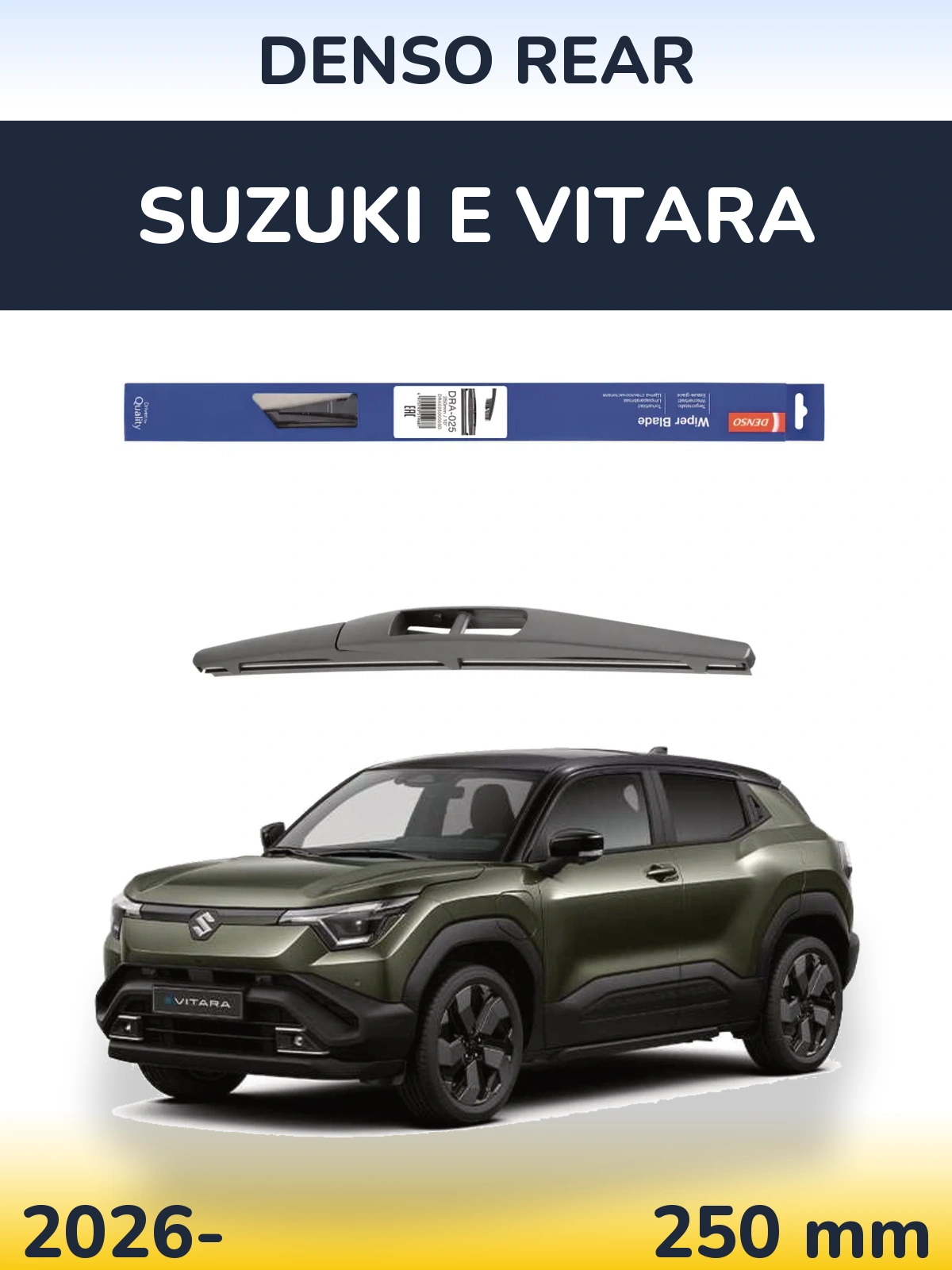 Rear wiper blade Denso Rear 250 mm for Suzuki e Vitara 2026-2026