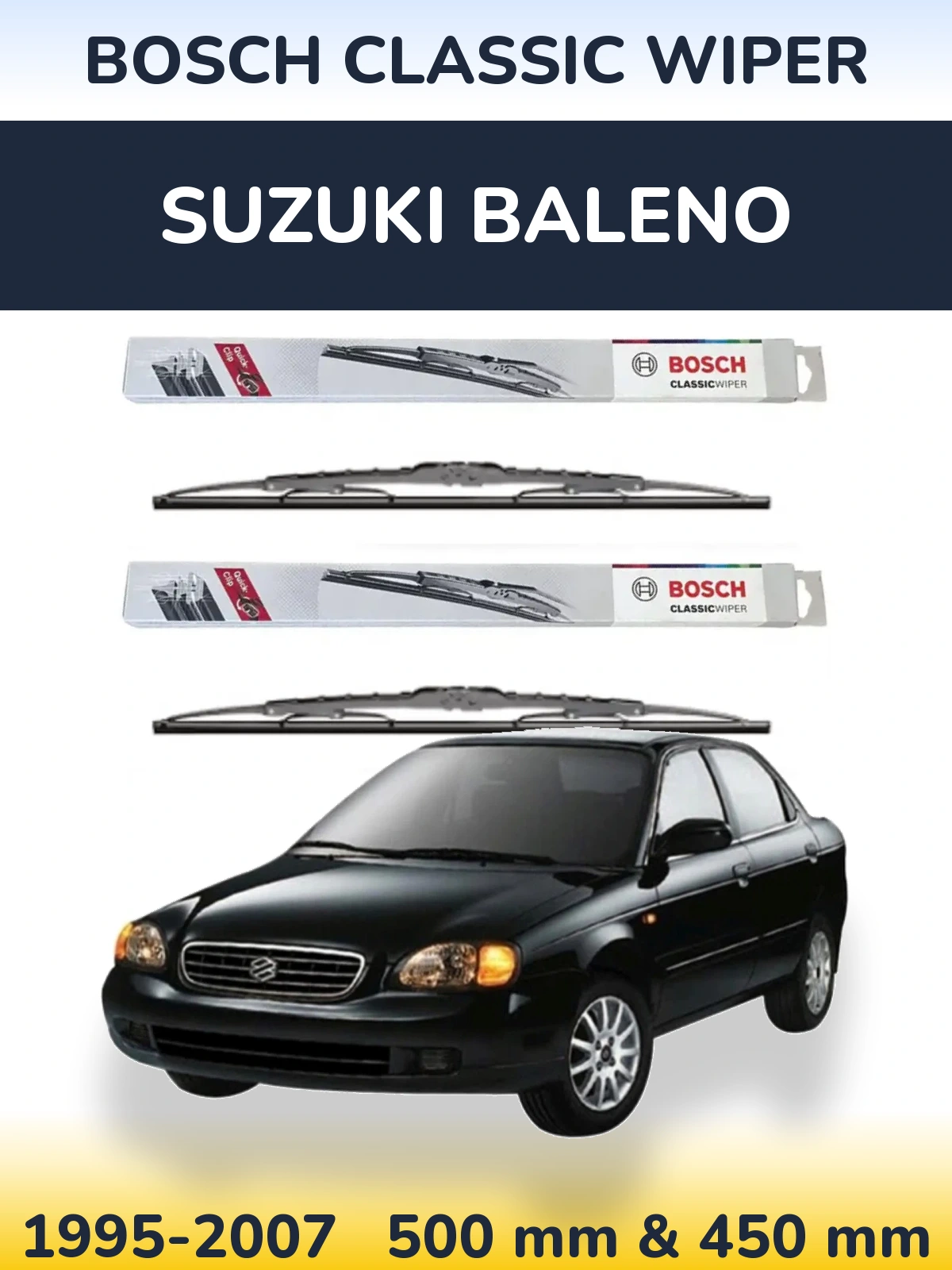 Front wiper blade set BOSCH Classic Wiper 500 & 450 mm for Suzuki Baleno 1995-2007