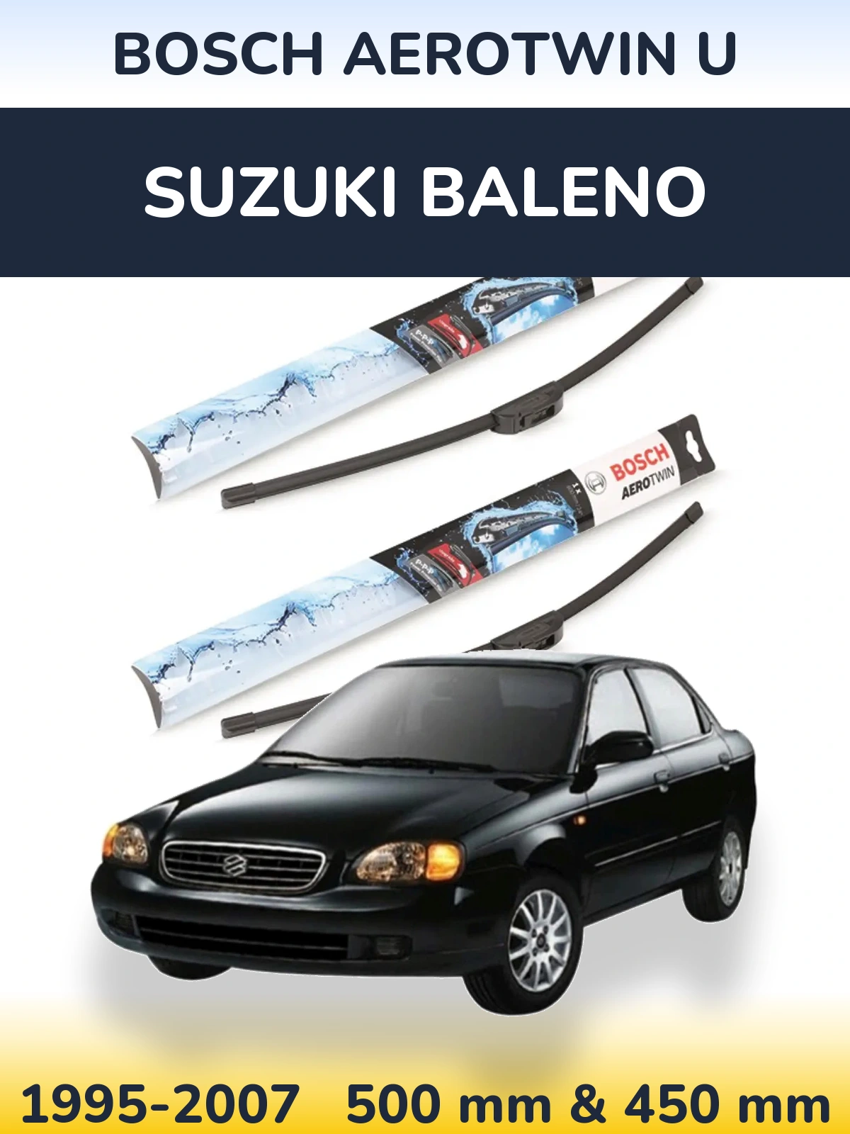 Комплект передних дворников BOSCH AeroTwin U 500 & 450 мм для Suzuki Baleno 1995-2007