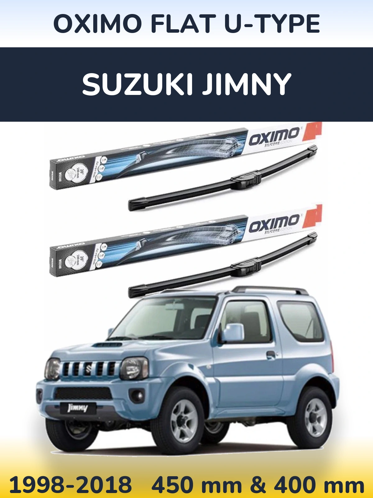 Комплект передніх щіток Oximo Flat U-type 450 & 400 мм для Suzuki Jimny 1998-2018