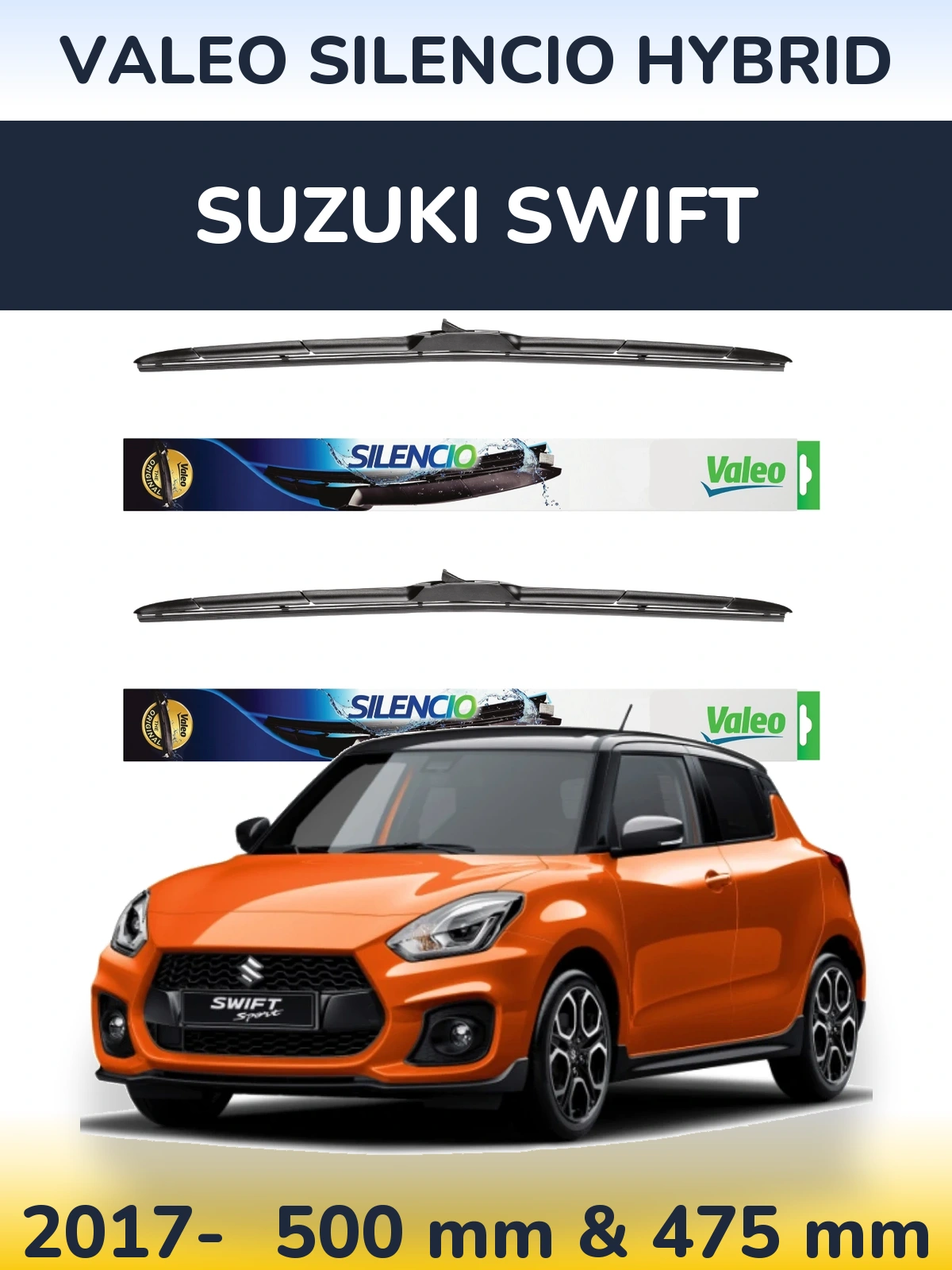 Front wiper blade set Valeo Silencio Hybrid 500 & 475 mm for Suzuki Swift 2017-2026