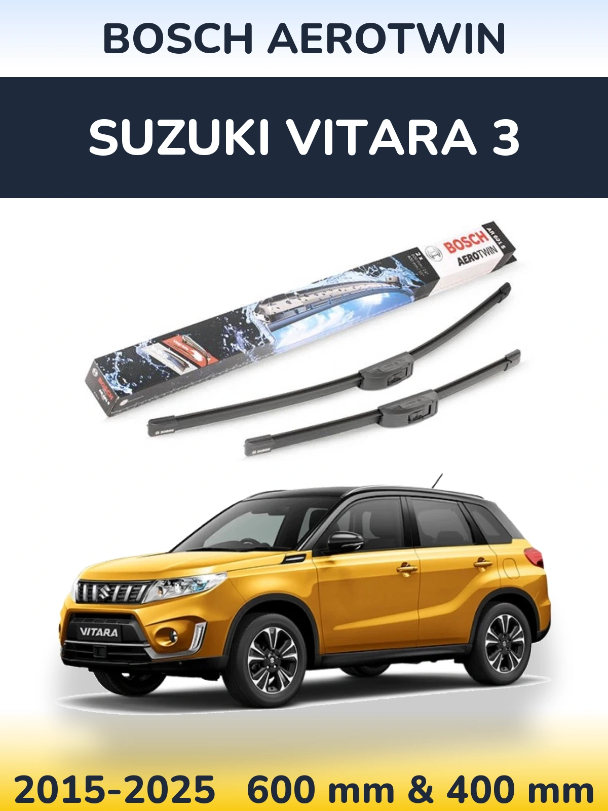 Front wiper blade set BOSCH AeroTwin 600 & 400 mm for Suzuki Vitara 3 2015-2025