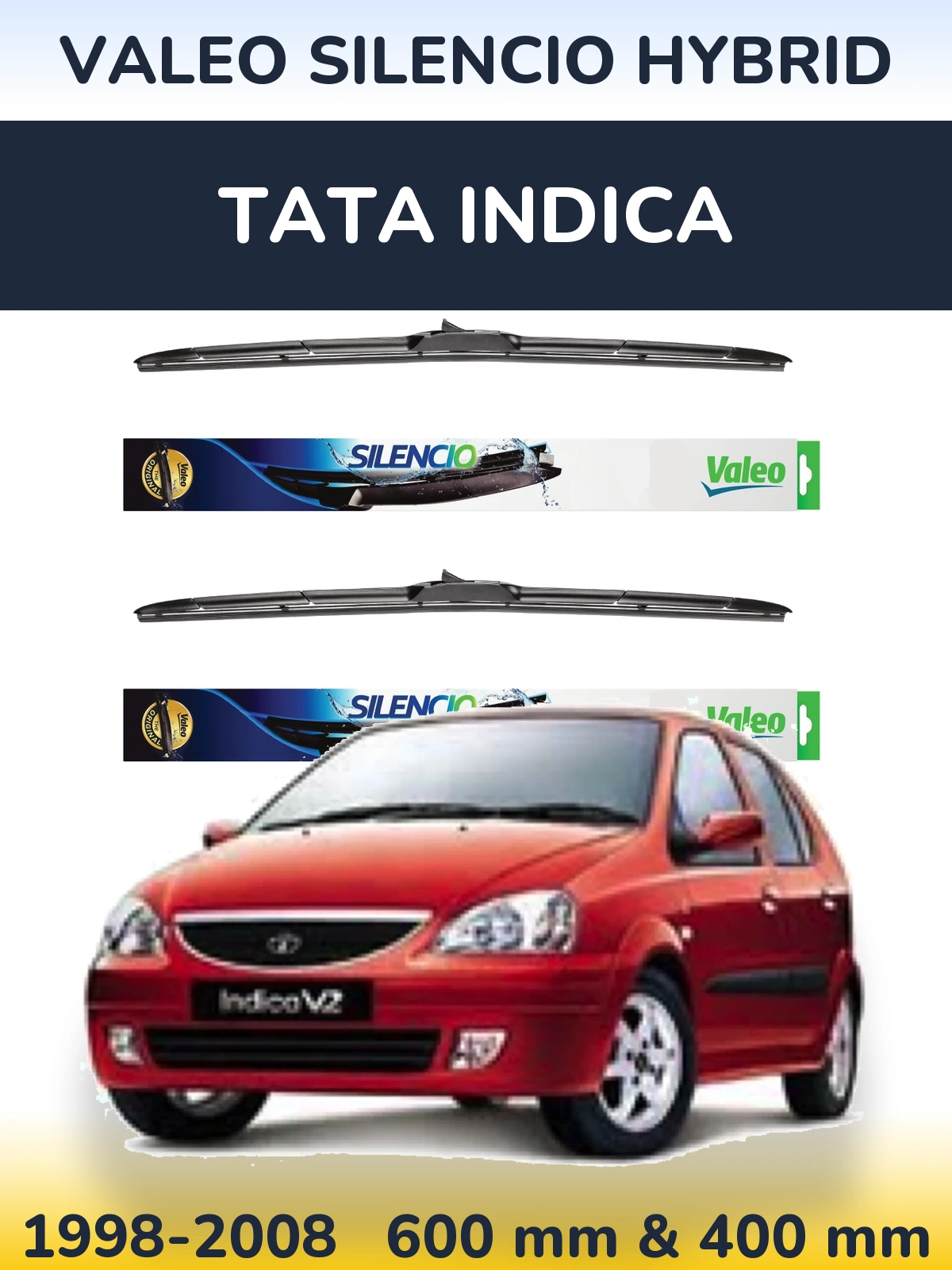 Front wiper blade set Valeo Silencio Hybrid 600 & 400 mm for Tata Indica 1998-2008