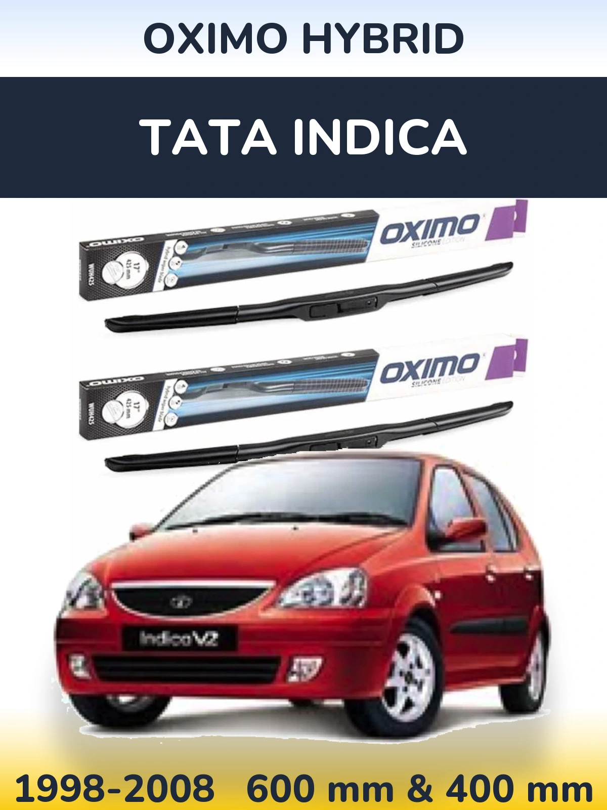 Комплект передніх щіток Oximo Hybrid 600 & 400 мм для Tata Indica 1998-2008