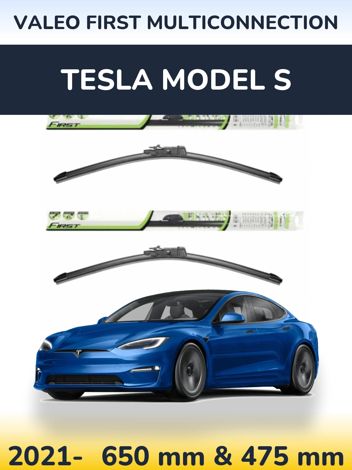 Front wiper blade set Valeo First MultiConnection 650 & 475 mm for Tesla Modelis S 2021-2026