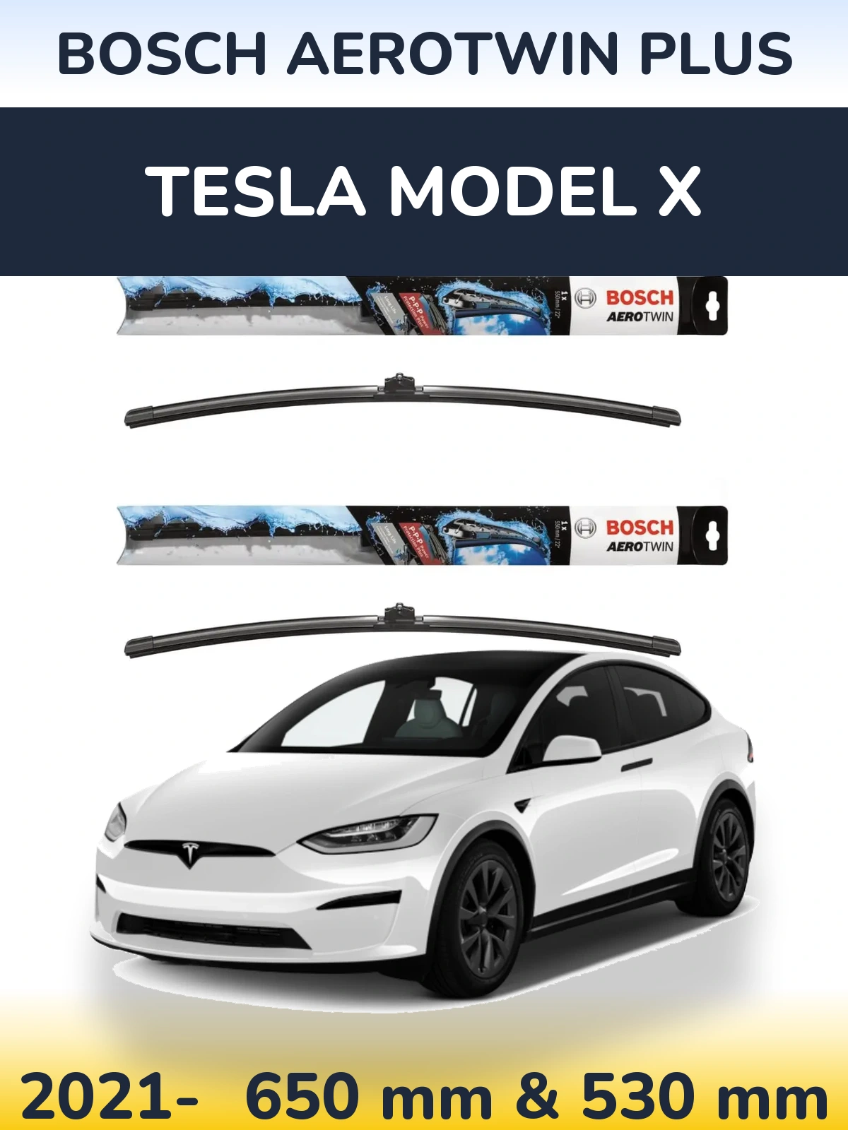 Front wiper blade set BOSCH AeroTwin Plus 650 & 530 mm for Tesla Modelis X 2021-2026
