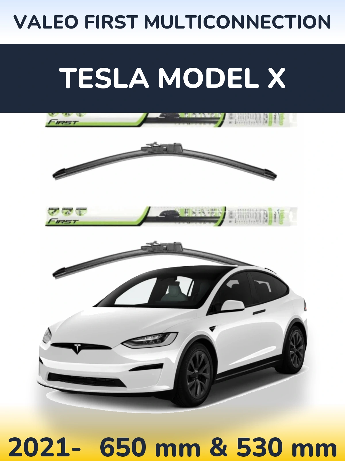 Front wiper blade set Valeo First MultiConnection 650 & 530 mm for Tesla Modelis X 2021-2026