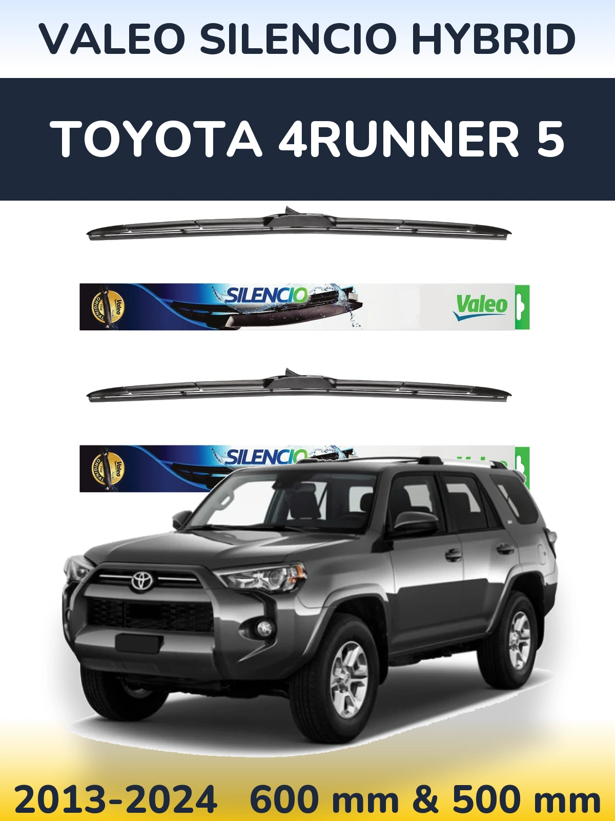 Front wiper blade set Valeo Silencio Hybrid 600 & 500 mm for Toyota 4Runner 5 2013-2024