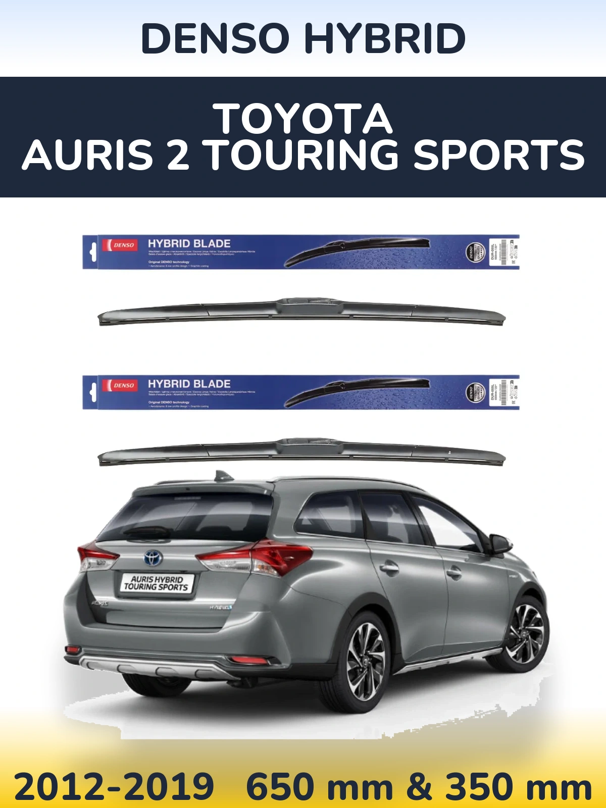 Front wiper blade set Denso Hybrid 650 & 350 mm for Toyota Auris 2 Touring Sports 2012-2019