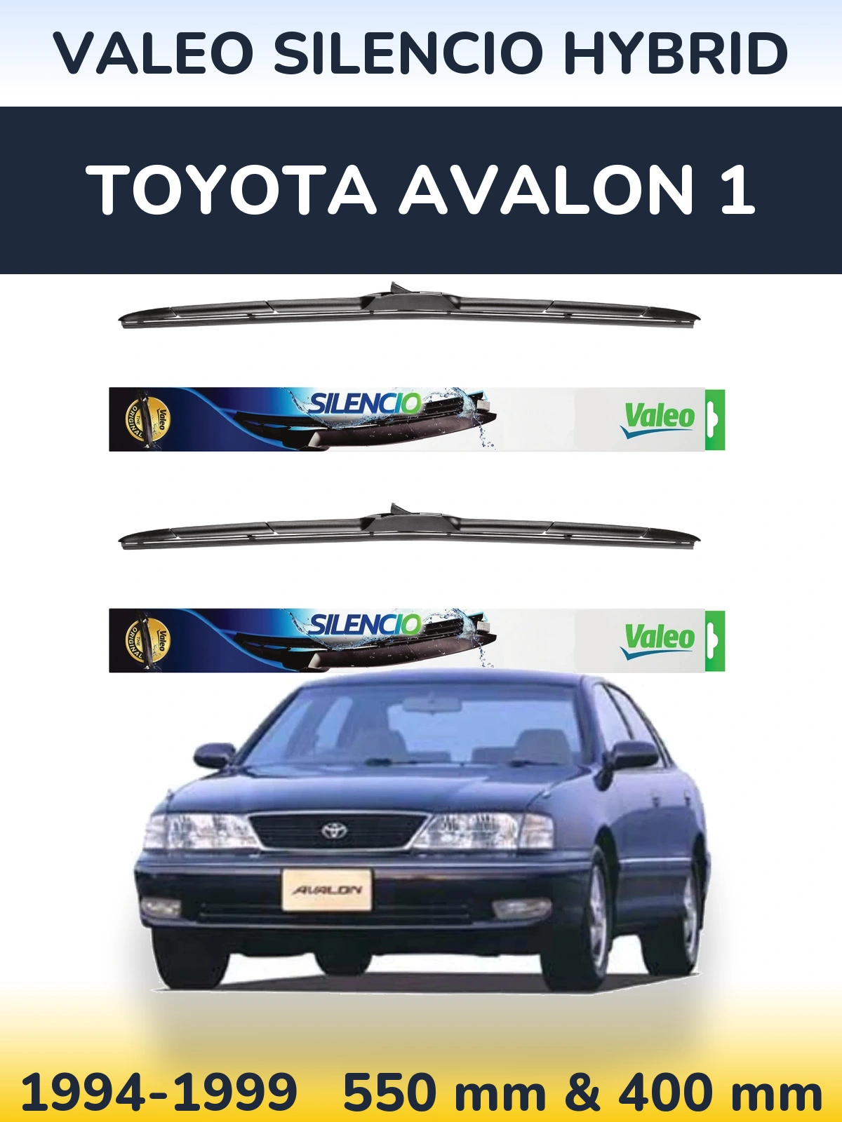 Front wiper blade set Valeo Silencio Hybrid 550 & 400 mm for Toyota Avalon 1 1994-1999