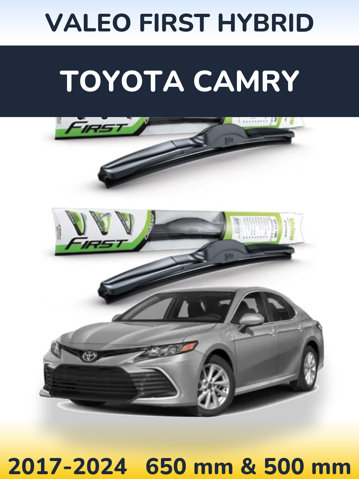 Комплект передних дворников Valeo First Hybrid 650 & 500 мм для Toyota Camry 2017-2024