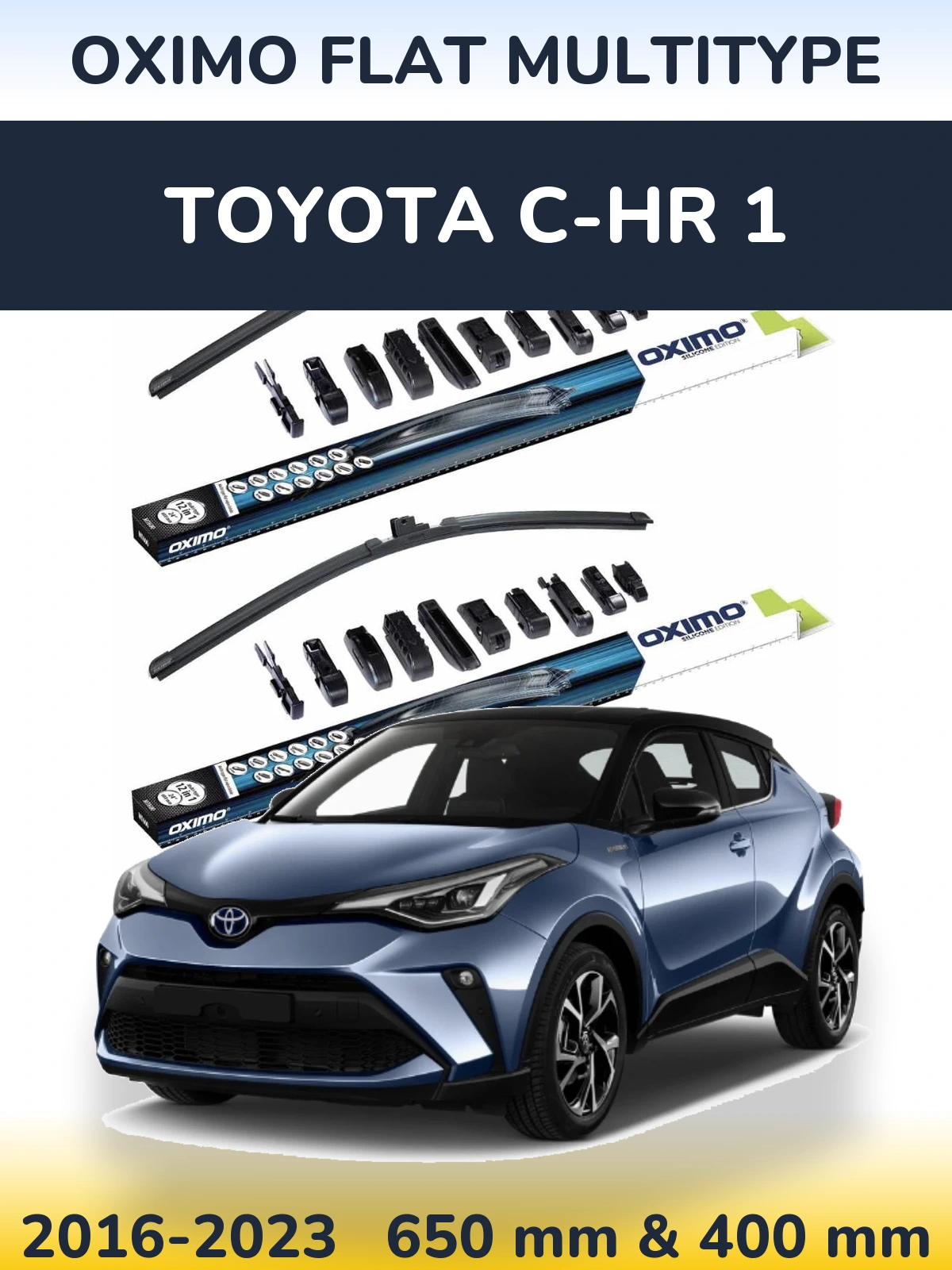 Front wiper blade set Oximo Flat MultiTipse 650 & 400 mm for Toyota C-HR 1 2016-2023