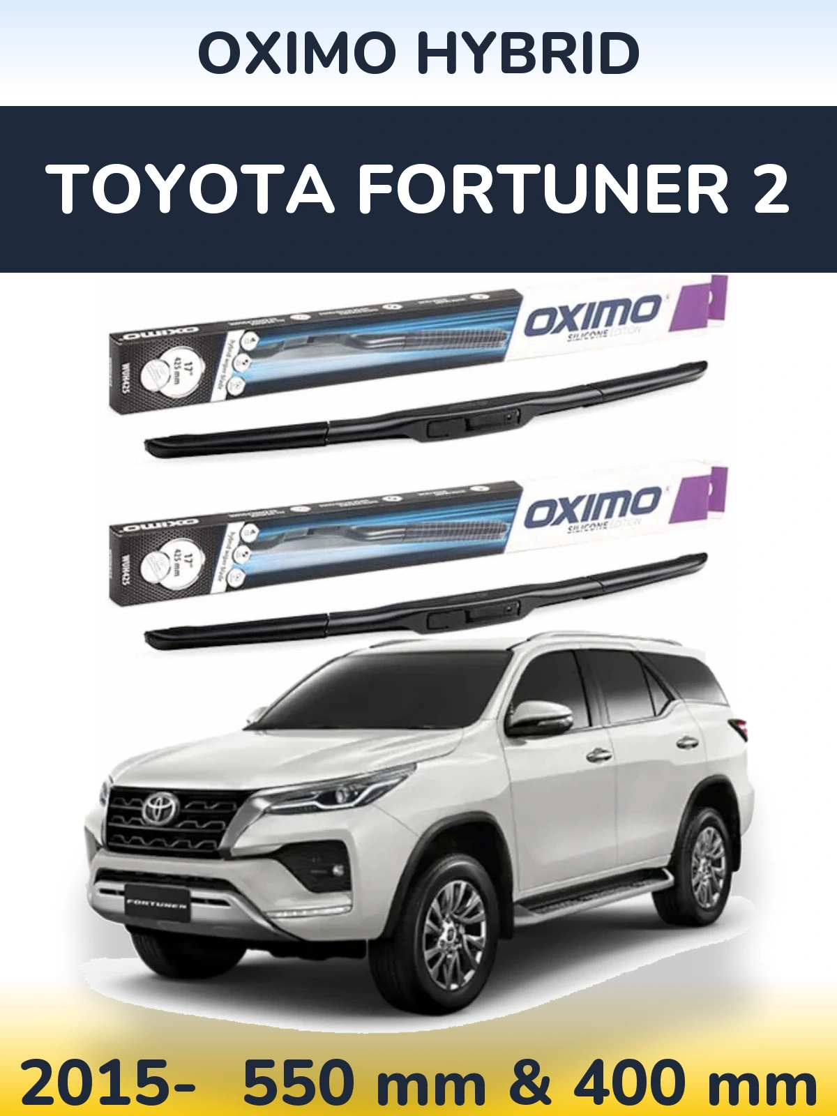 Комплект передніх щіток Oximo Hybrid 550 & 400 мм для Toyota Fortuner 2 2015-2026