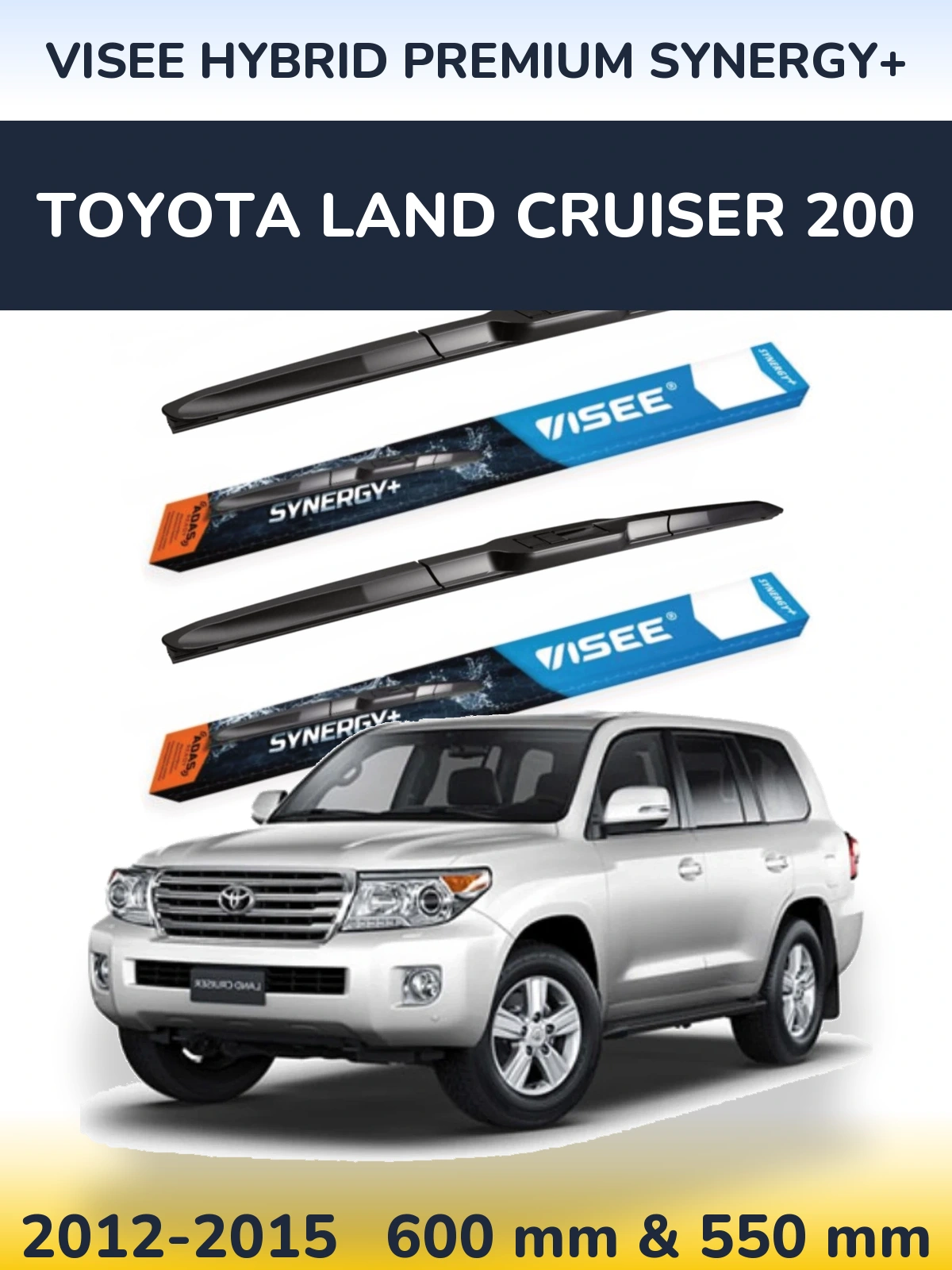 Комплект передніх щіток VISEE HYBRID PREMIUM SYNERGY+ 600 & 550 мм для Toyota Land Cruiser 200 2012-2015