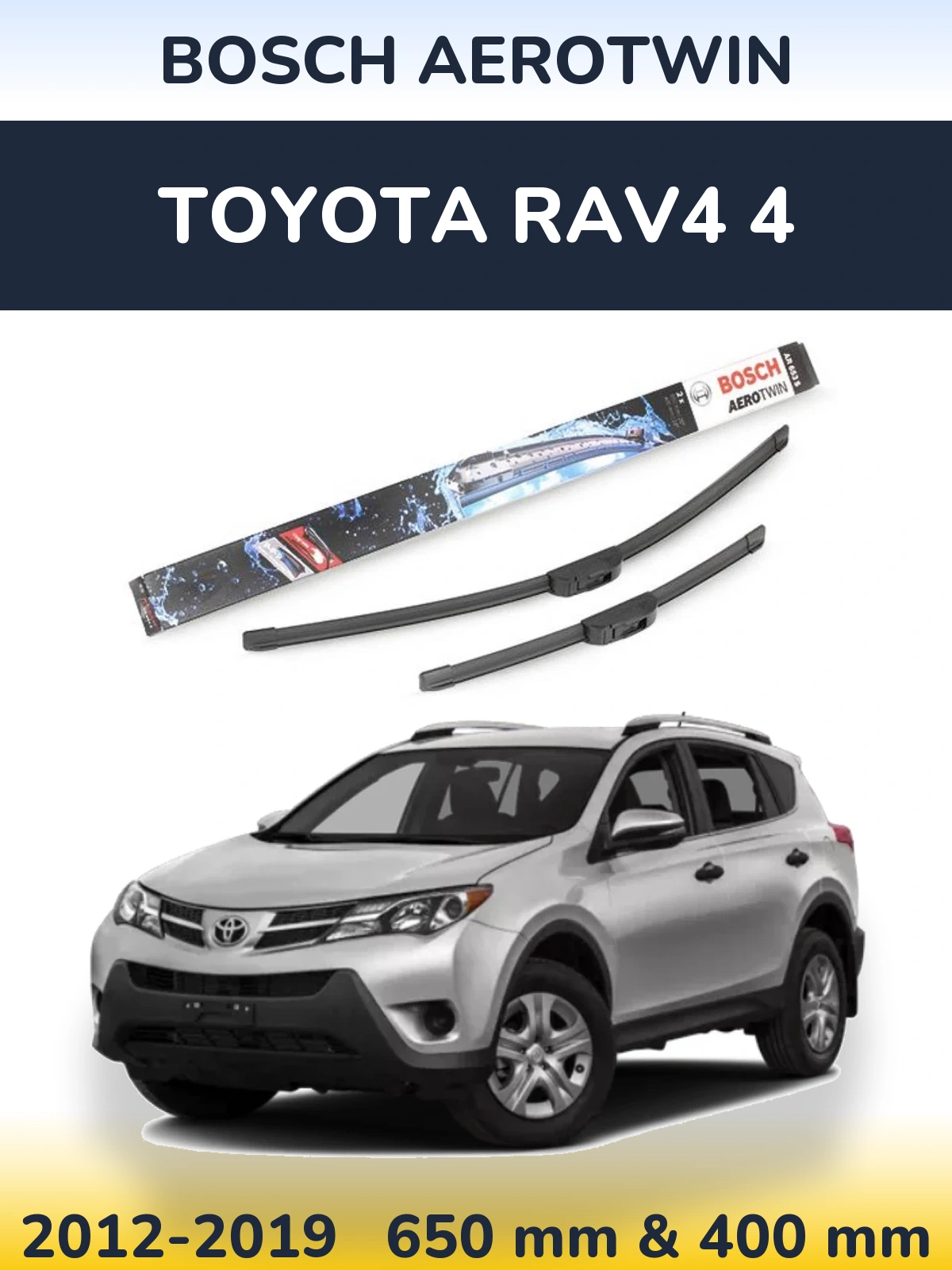 Front wiper blade set BOSCH AeroTwin 650 & 400 mm for Toyota RAV4 4 2012-2019