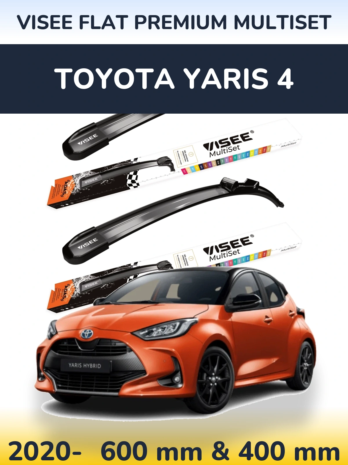 Front wiper blade set VISEE FLAT PREMIUM MultiSet 600 & 400 mm for Toyota Yaris 4 2020-2026