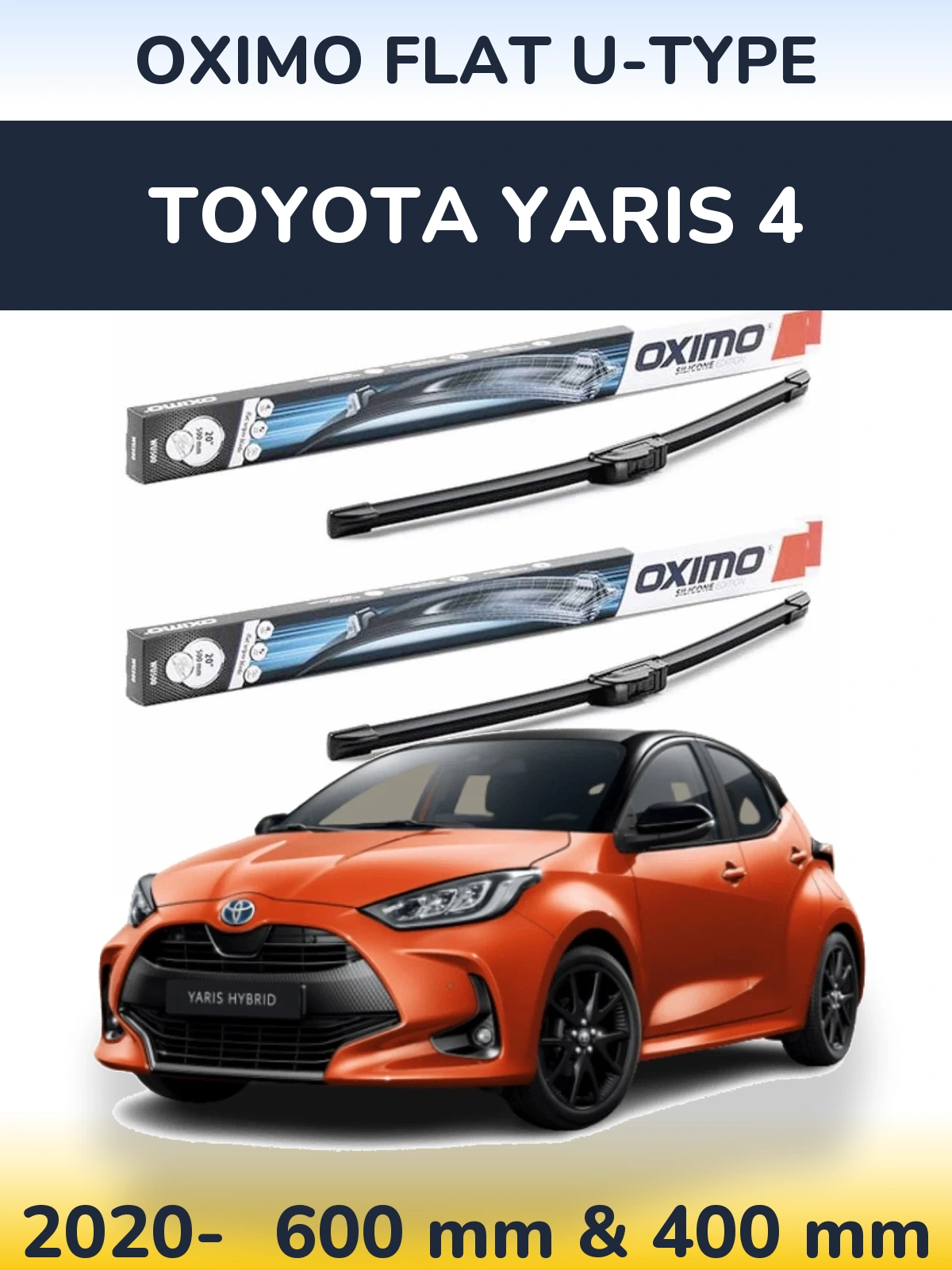 Front wiper blade set Oximo Flat U-type 600 & 400 mm for Toyota Yaris 4 2020-2026