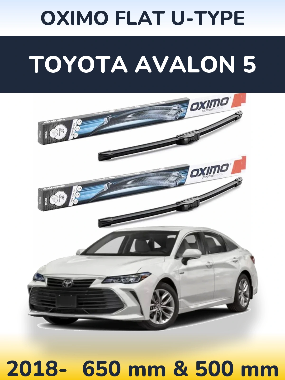 Front wiper blade set Oximo Flat U-type 650 & 500 mm for Toyota Avalon 5 2018-2026