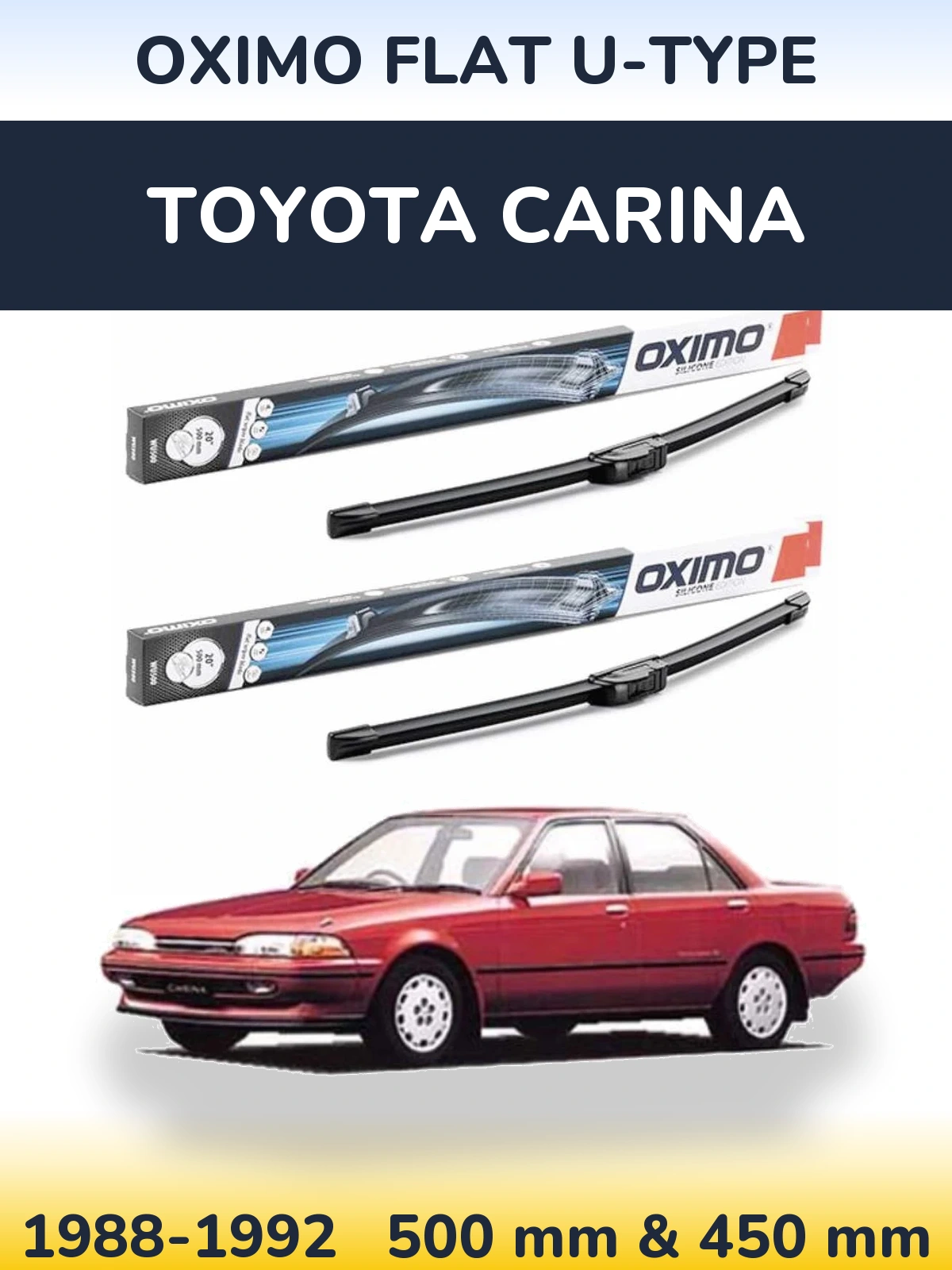 Front wiper blade set Oximo Flat U-type 500 & 450 mm for Toyota Carina 1988-1992