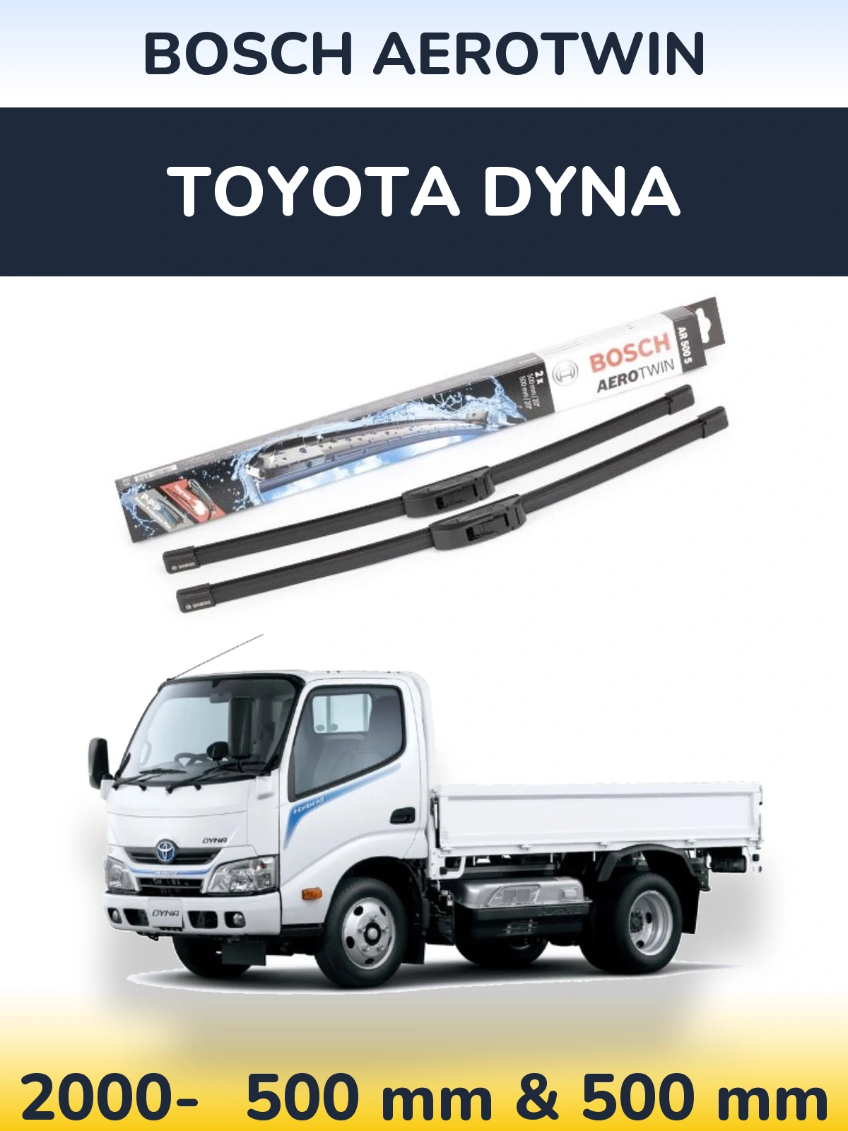 Комплект передніх щіток BOSCH AeroTwin 500 & 500 мм для Toyota Dyna 2000-2026