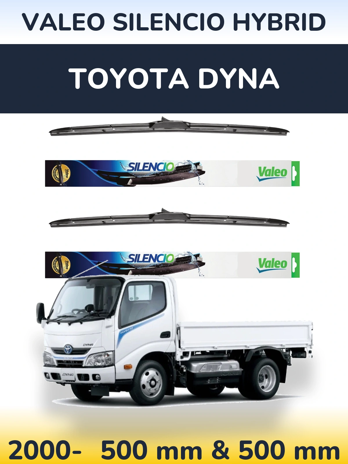 Комплект передніх щіток Valeo Silencio Hybrid 500 & 500 мм для Toyota Dyna 2000-2026
