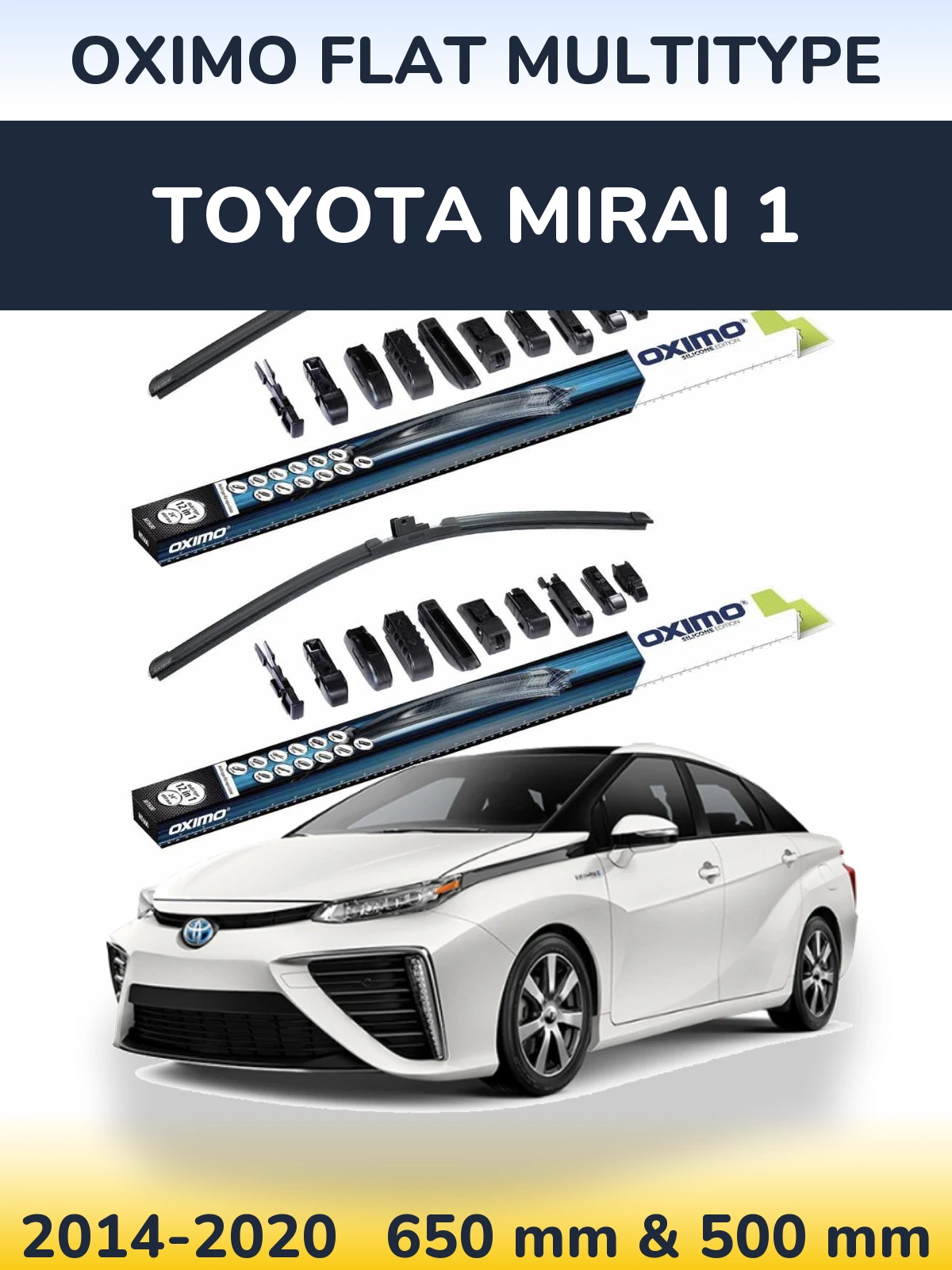 Front wiper blade set Oximo Flat MultiTipse 650 & 500 mm for Toyota Mirai 1 2014-2020