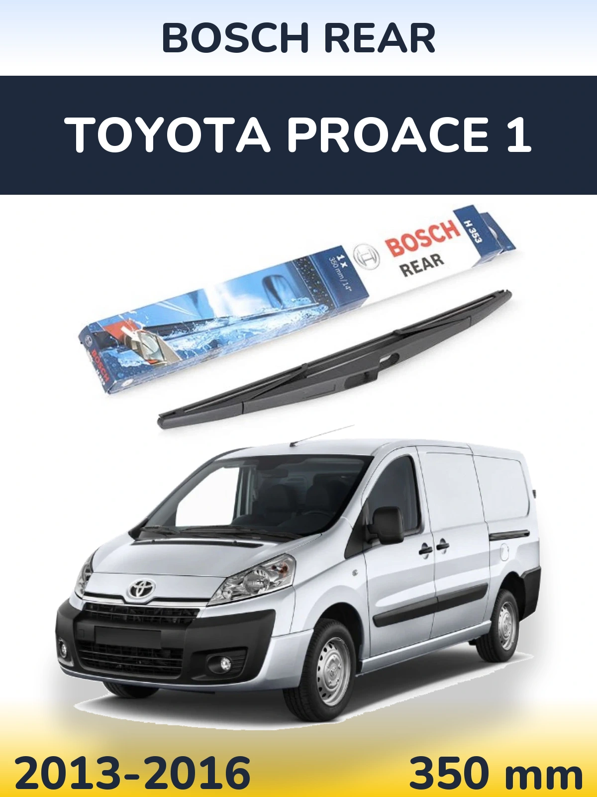 Задний дворник BOSCH Rear 350 мм для Toyota ProAce 1 2013-2016