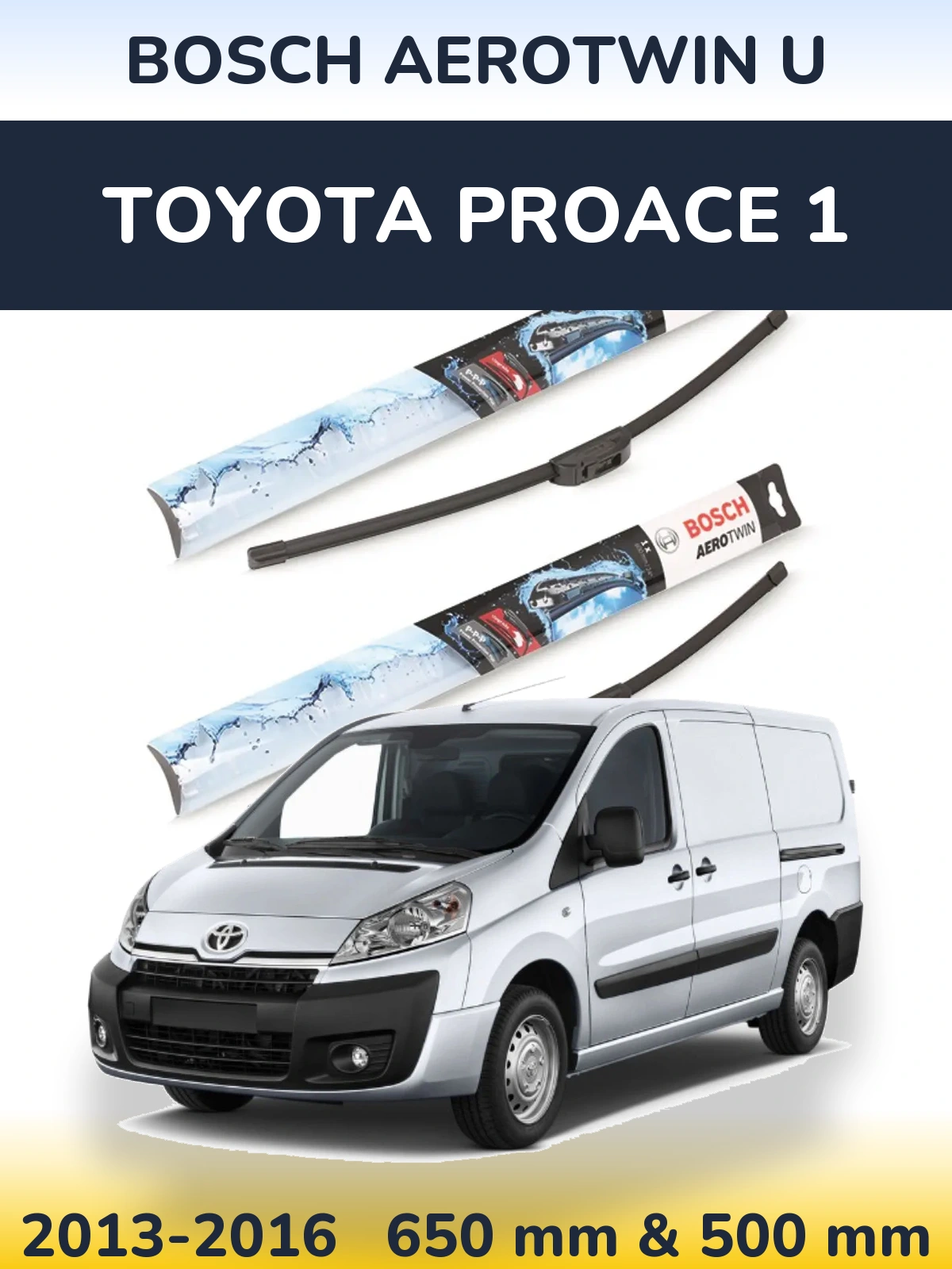 Front wiper blade set BOSCH AeroTwin U 650 & 500 mm for Toyota ProAce 1 2013-2016