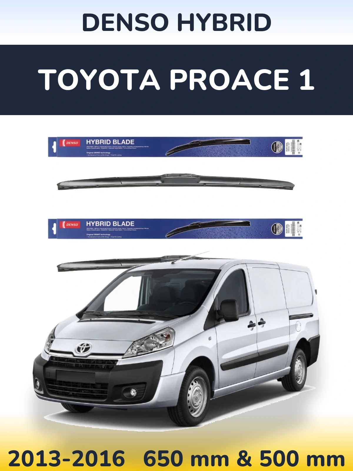Комплект передніх щіток Denso Hybrid 650 & 500 мм для Toyota ProAce 1 2013-2016