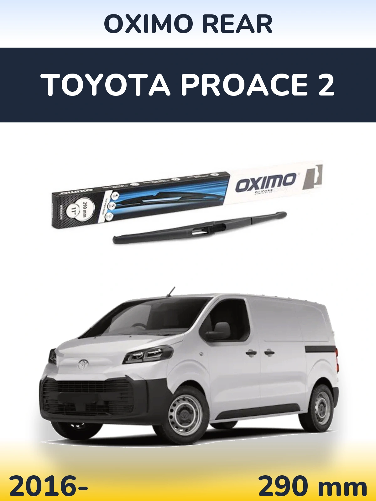 Rear wiper blade Oximo Rear 290 mm for Toyota ProAce 2 2016-2026