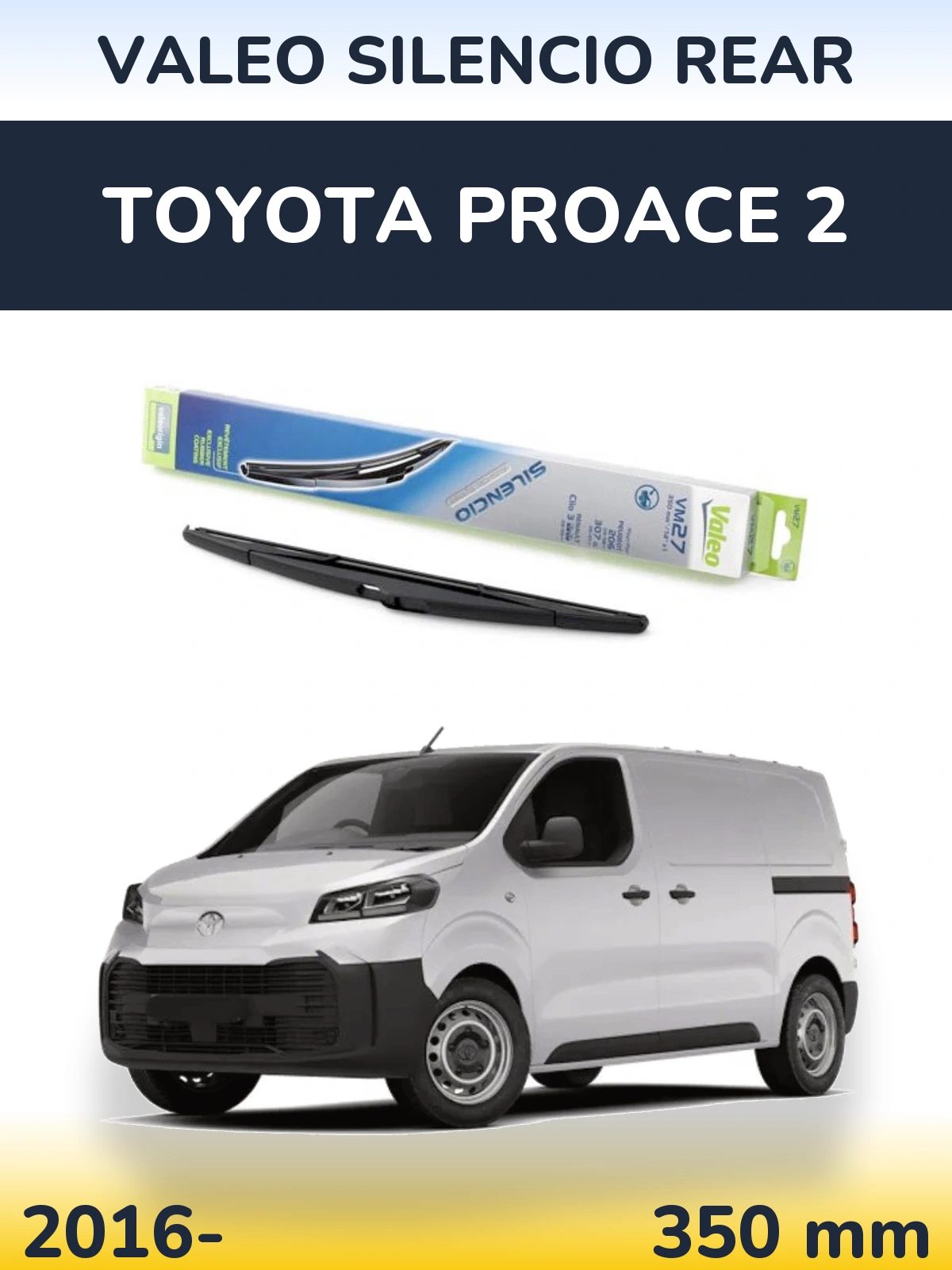 Задня щітка Valeo Silencio Rear 350 мм для Toyota ProAce 2 2016-2026
