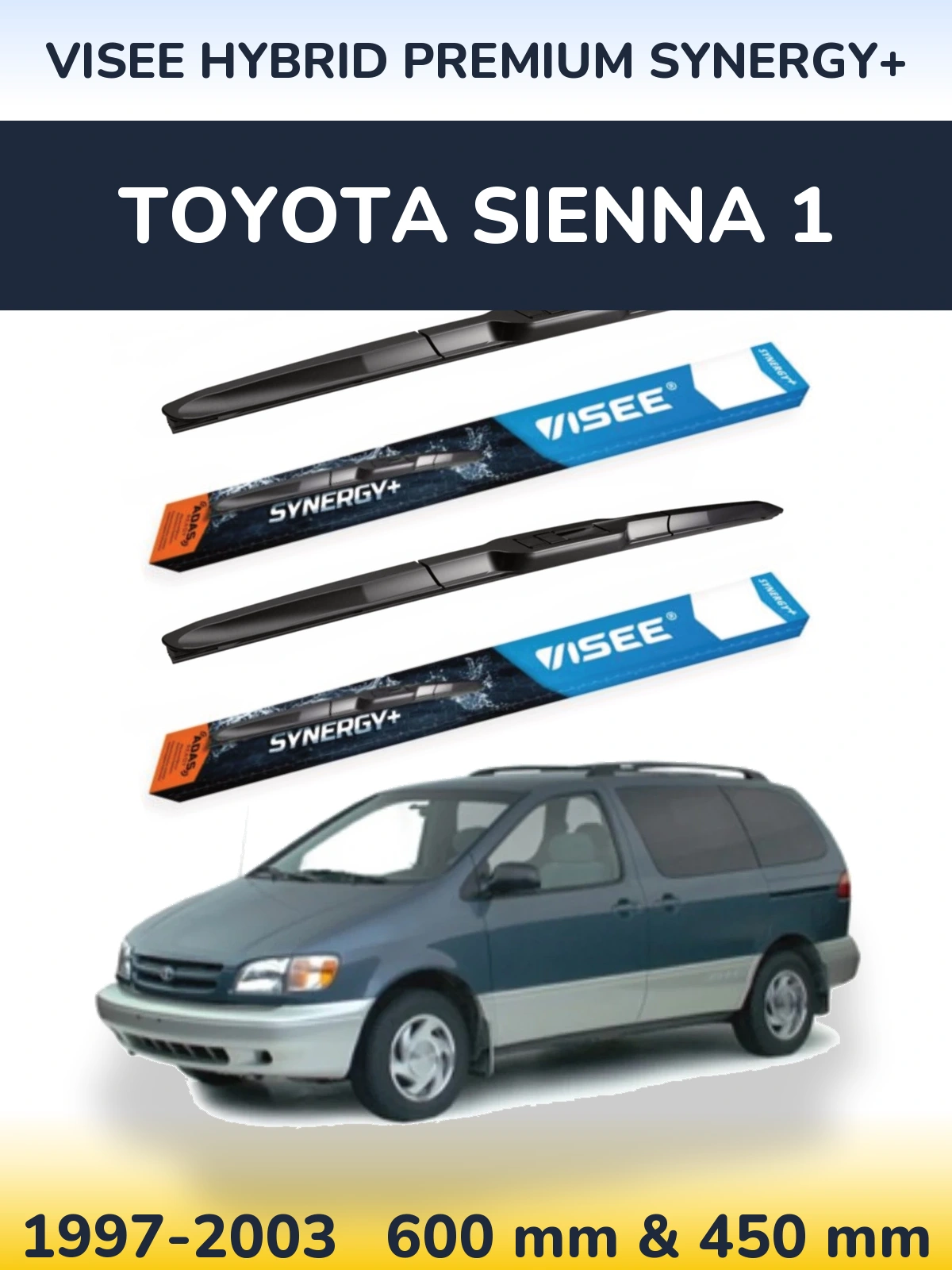 Комплект передних дворников VISEE HYBRID PREMIUM SYNERGY+ 600 & 450 мм для Toyota Sienna 1 1997-2003