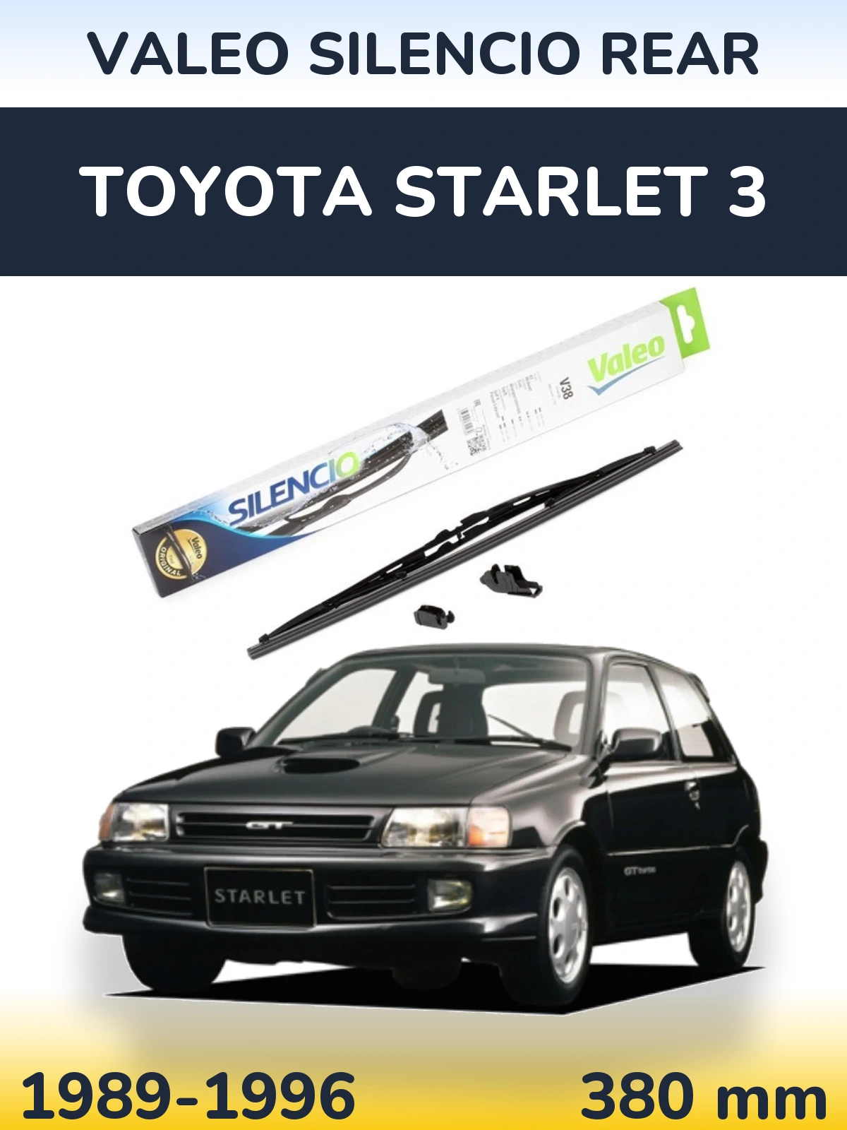Задня щітка Valeo Silencio Rear 380 мм для Toyota Starlet 3 1989-1996