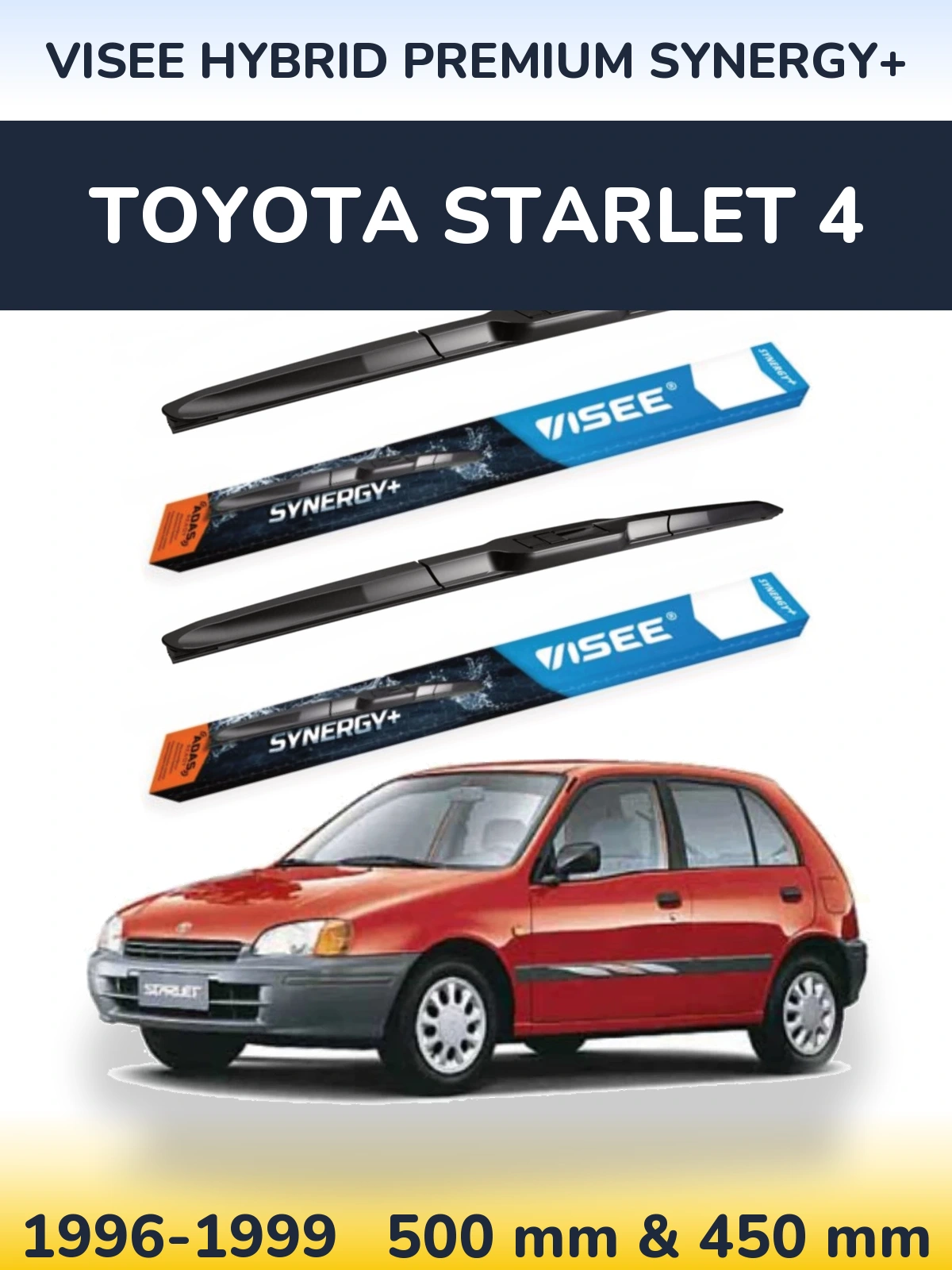 Front wiper blade set VISEE HYBRID PREMIUM SYNERGY+ 500 & 450 mm for Toyota Starlet 4 1996-1999