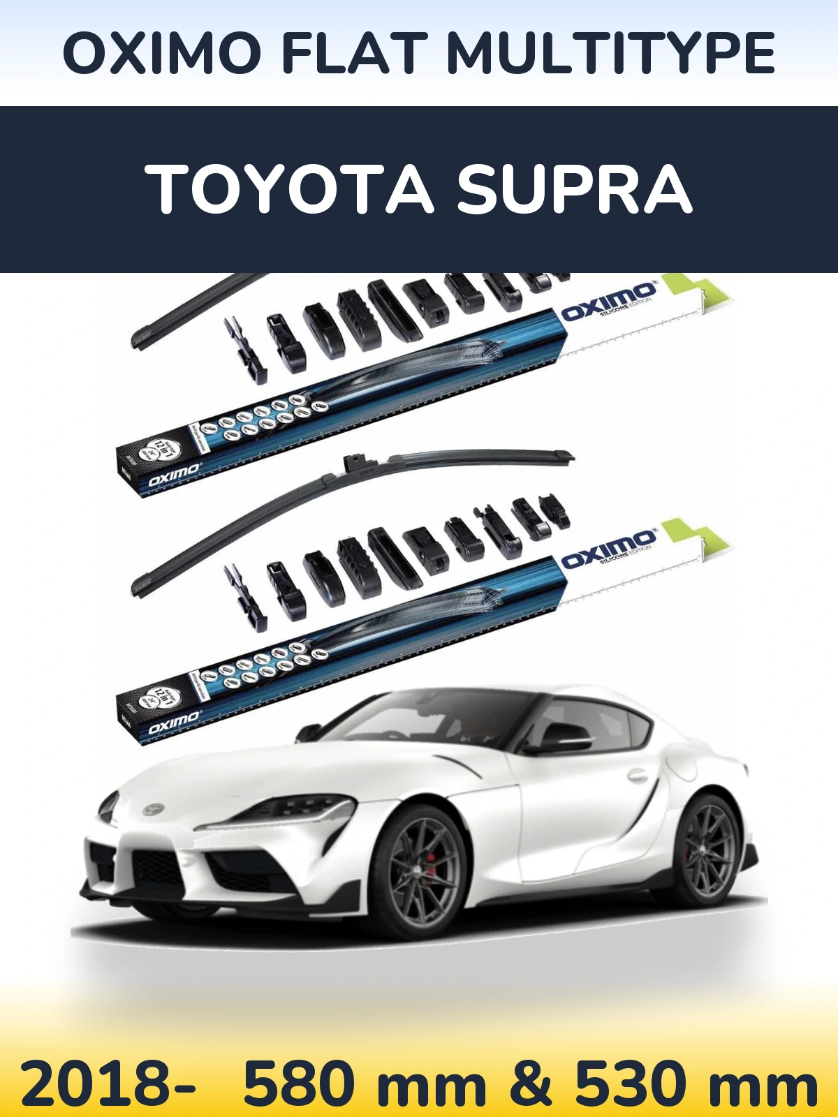 Front wiper blade set Oximo Flat MultiTypee 580 & 530 mm for Toyota Supra 2018-2026