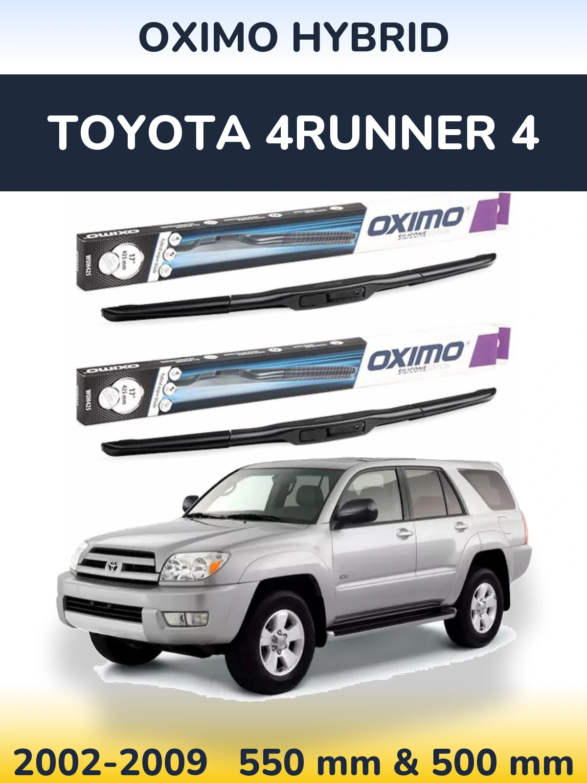 Комплект передних дворников Oximo Hybrid 550 & 500 мм для Toyota 4Runner 4 2002-2009