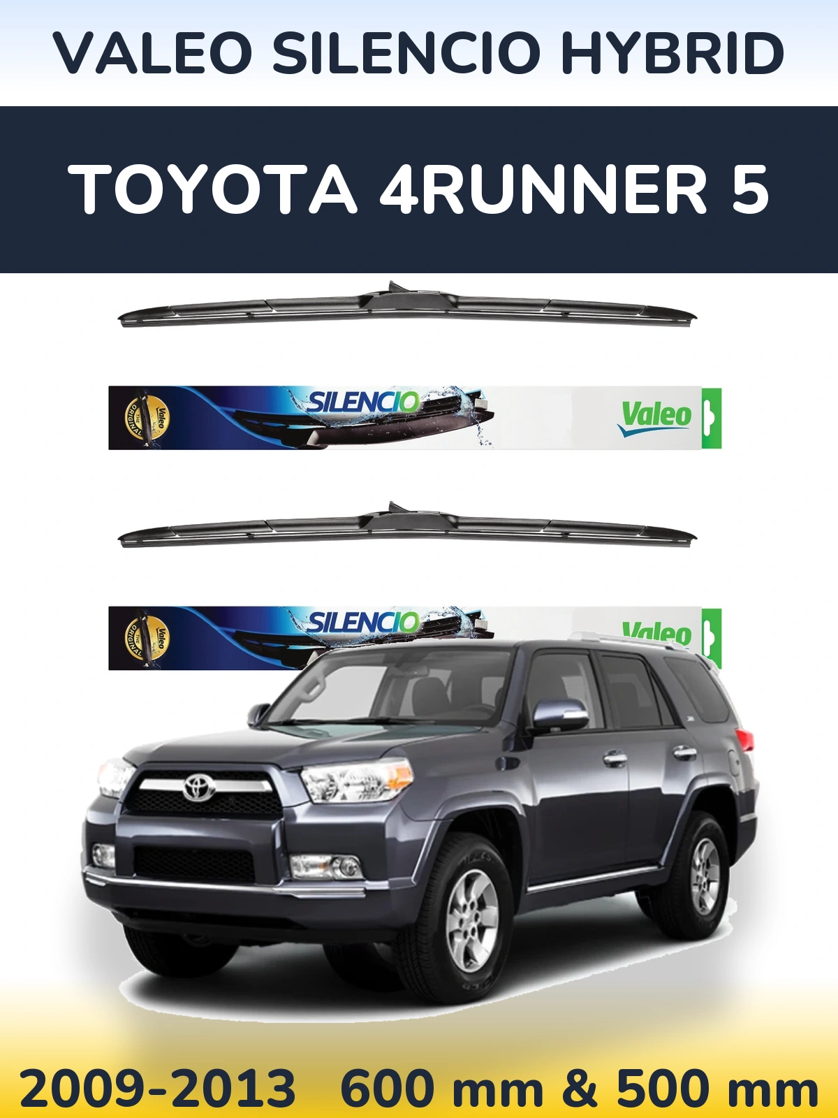 Front wiper blade set Valeo Silencio Hybrid 600 & 500 mm for Toyota 4Runner 5 2009-2013