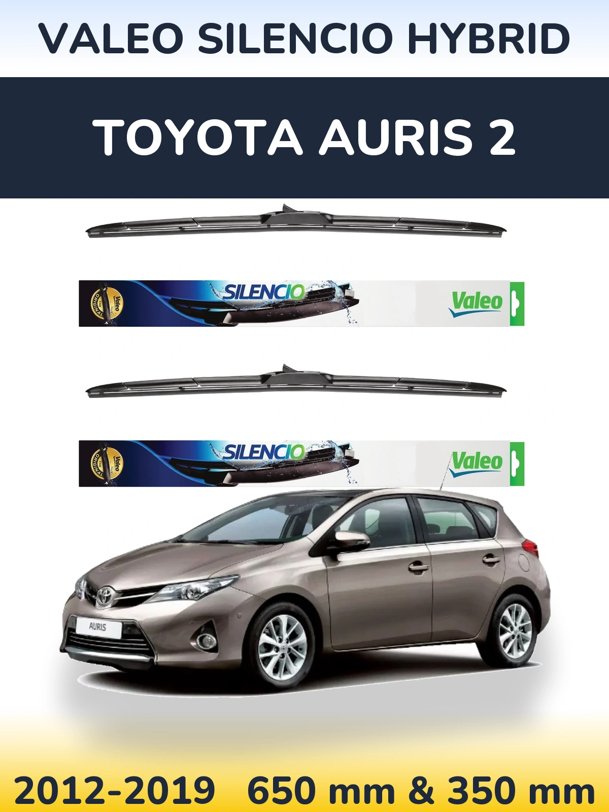 Front wiper blade set Valeo Silencio Hybrid 650 & 350 mm for Toyota Auris 2 2012-2019