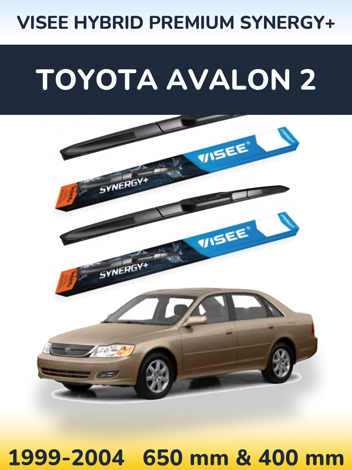 Front wiper blade set VISEE HYBRID PREMIUM SYNERGY+ 650 & 400 mm for Toyota Avalon 2 1999-2004