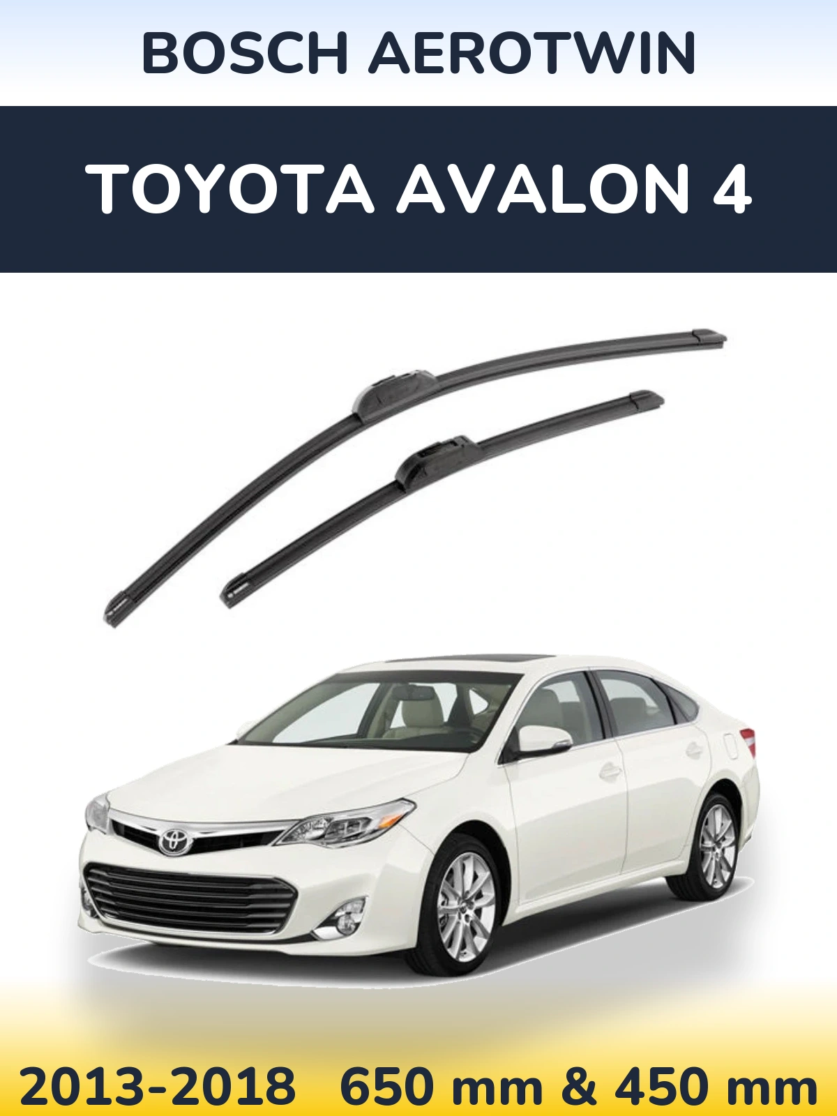 Front wiper blade set BOSCH AeroTwin 650 & 450 mm for Toyota Avalon 4 2013-2018