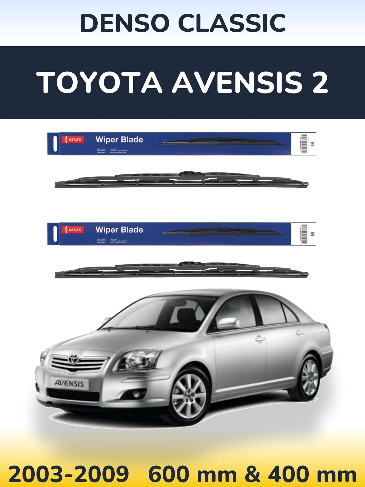 Front wiper blade set Denso Classic 600 & 400 mm for Toyota Avensis 2 2003-2009