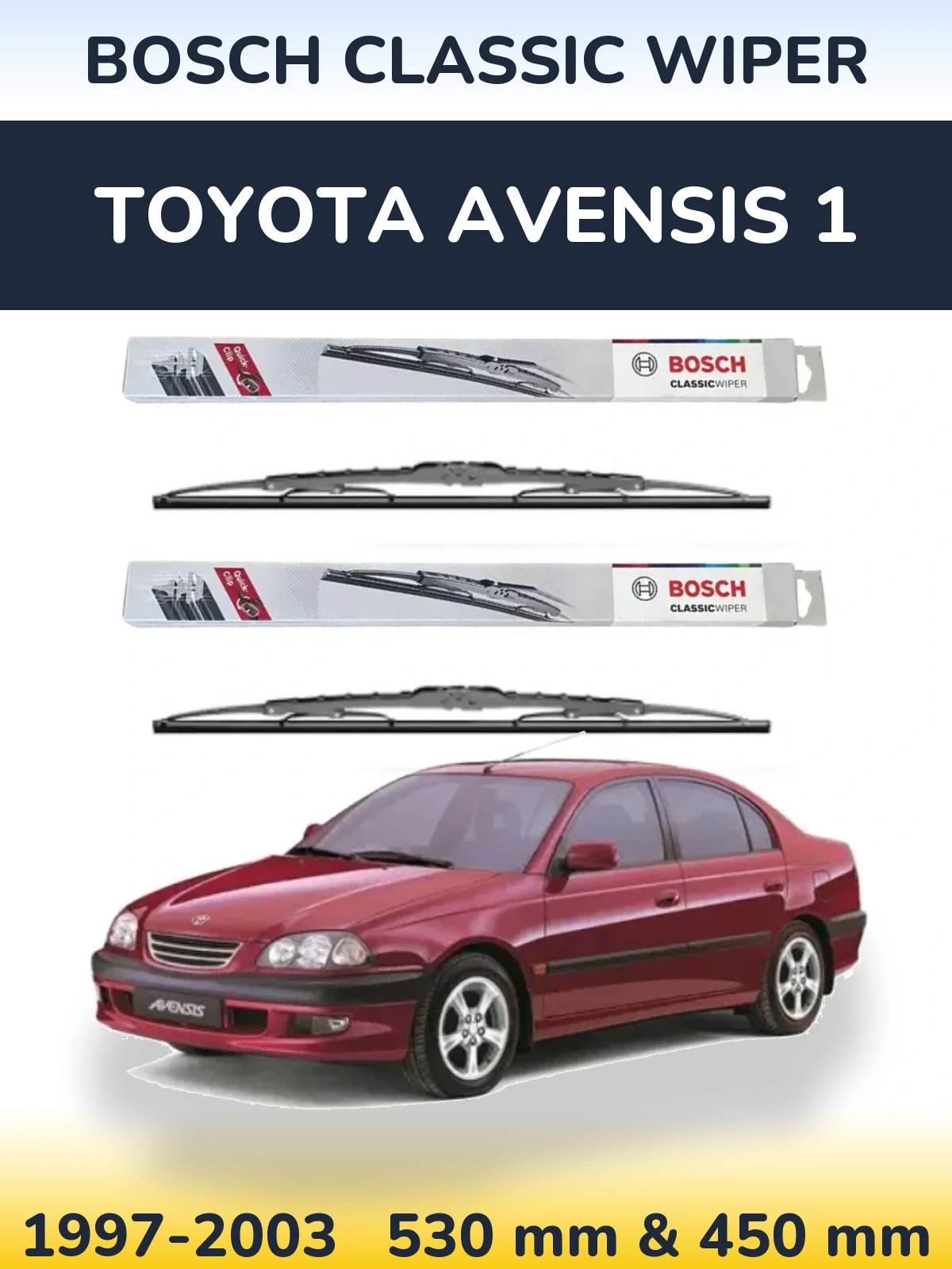 Front wiper blade set BOSCH Classic Wiper 530 & 450 mm for Toyota Avensis 1 1997-2003