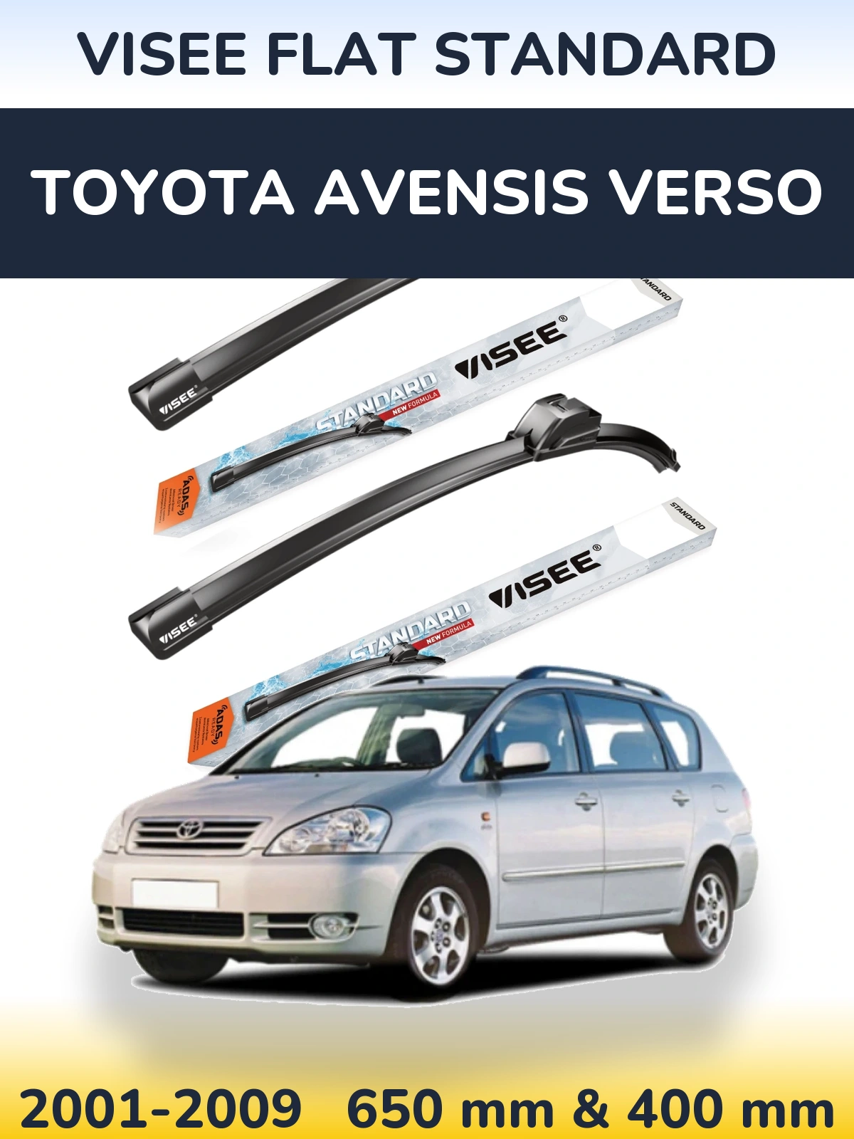 Front wiper blade set VISEE FLAT STANDARD 650 & 400 mm for Toyota Avensis Verso 2001-2009
