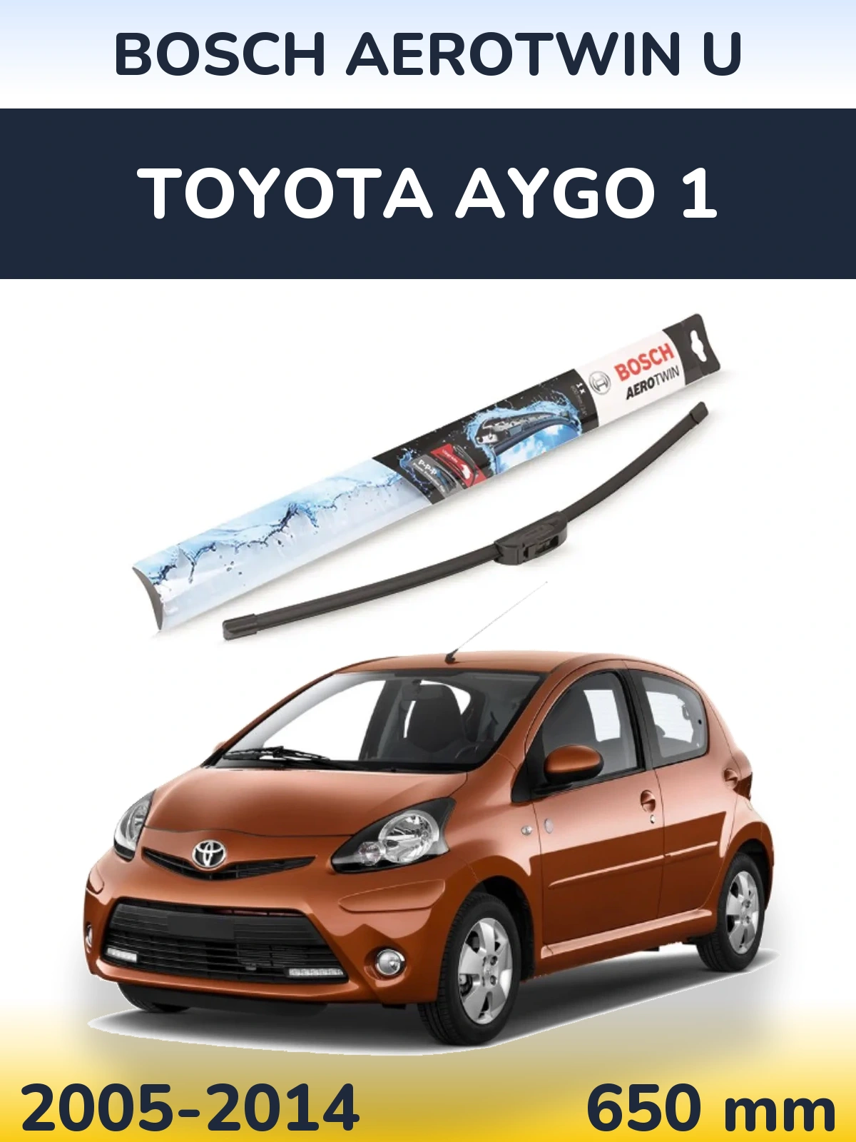 Передний дворник BOSCH AeroTwin U 650 мм для Toyota Aygo 1 2005-2014