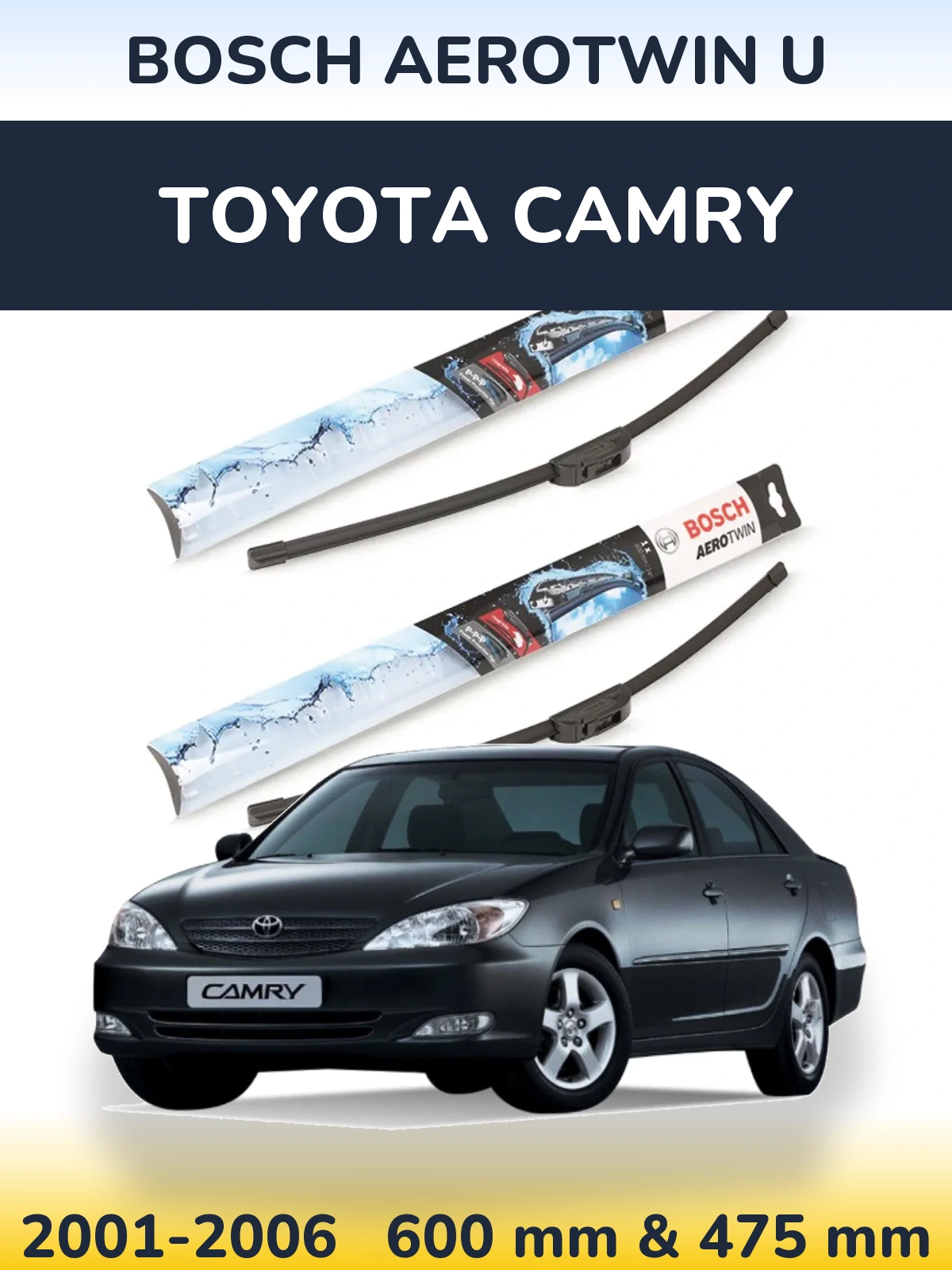 Front wiper blade set BOSCH AeroTwin U 600 & 475 mm for Toyota Camry 2001-2006