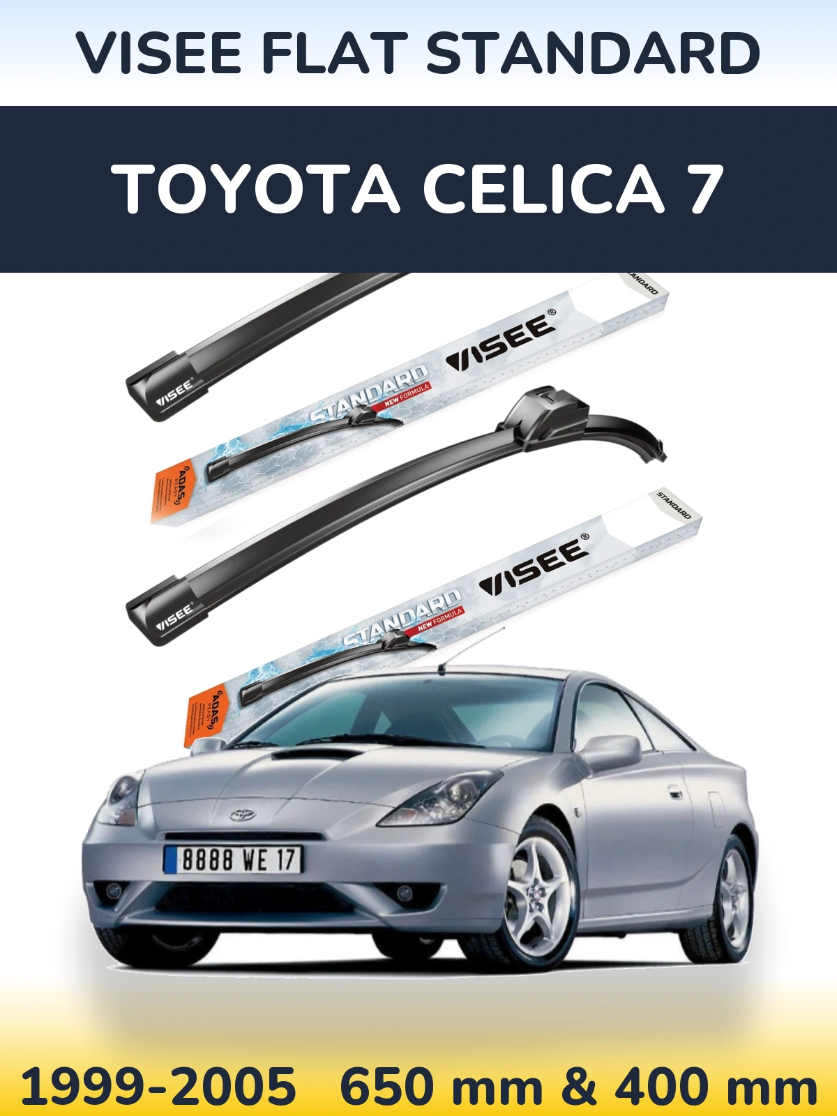Front wiper blade set VISEE FLAT STANDARD 650 & 400 mm for Toyota Celica 7 1999-2005