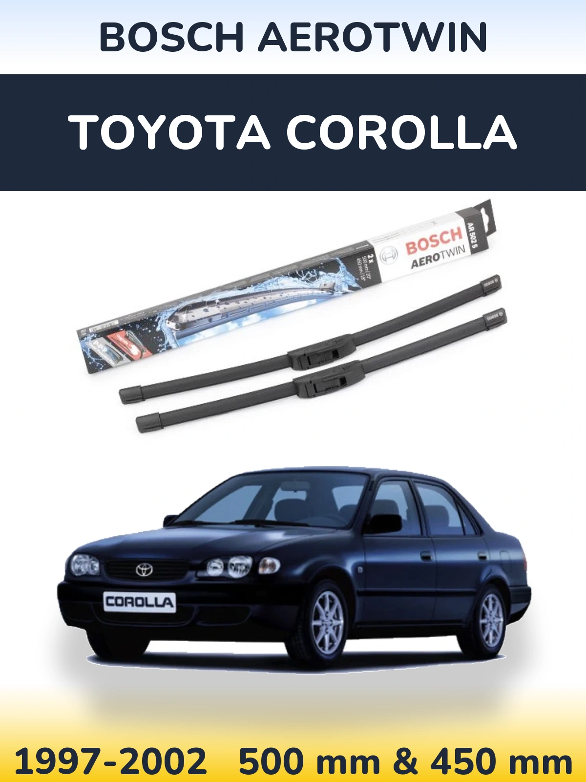 Комплект передніх щіток BOSCH AeroTwin 500 & 450 мм для Toyota Corolla 1997-2002