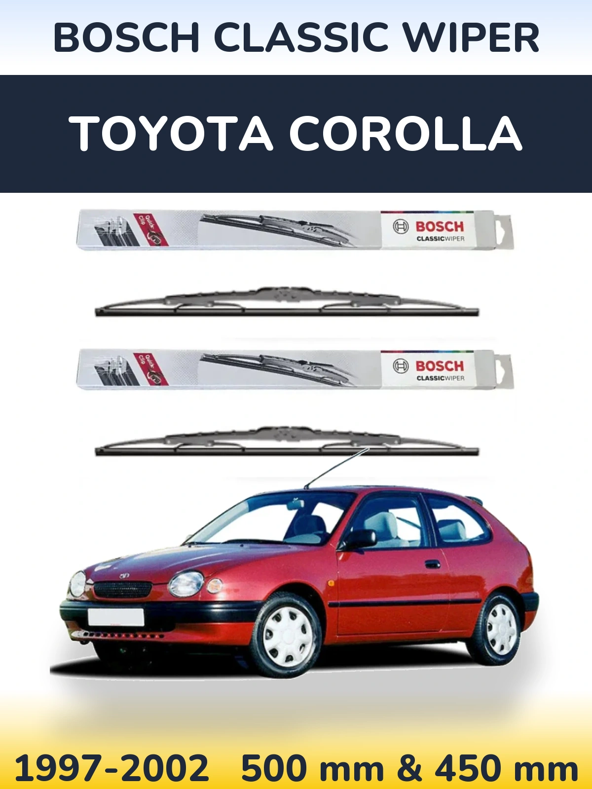 Front wiper blade set BOSCH Classic Wiper 500 & 450 mm for Toyota Corolla 1997-2002